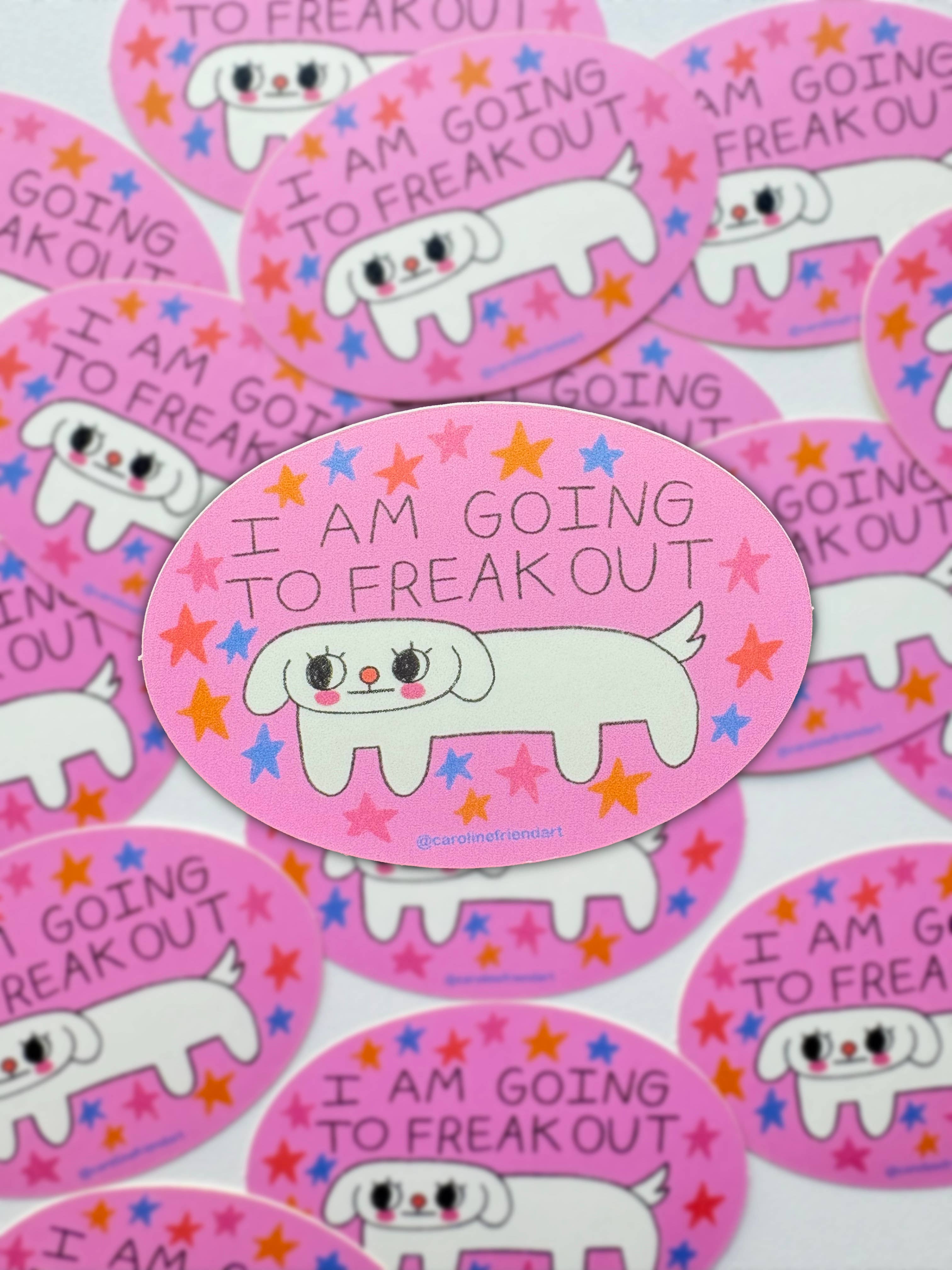I Am Going to Freak Out Sticker