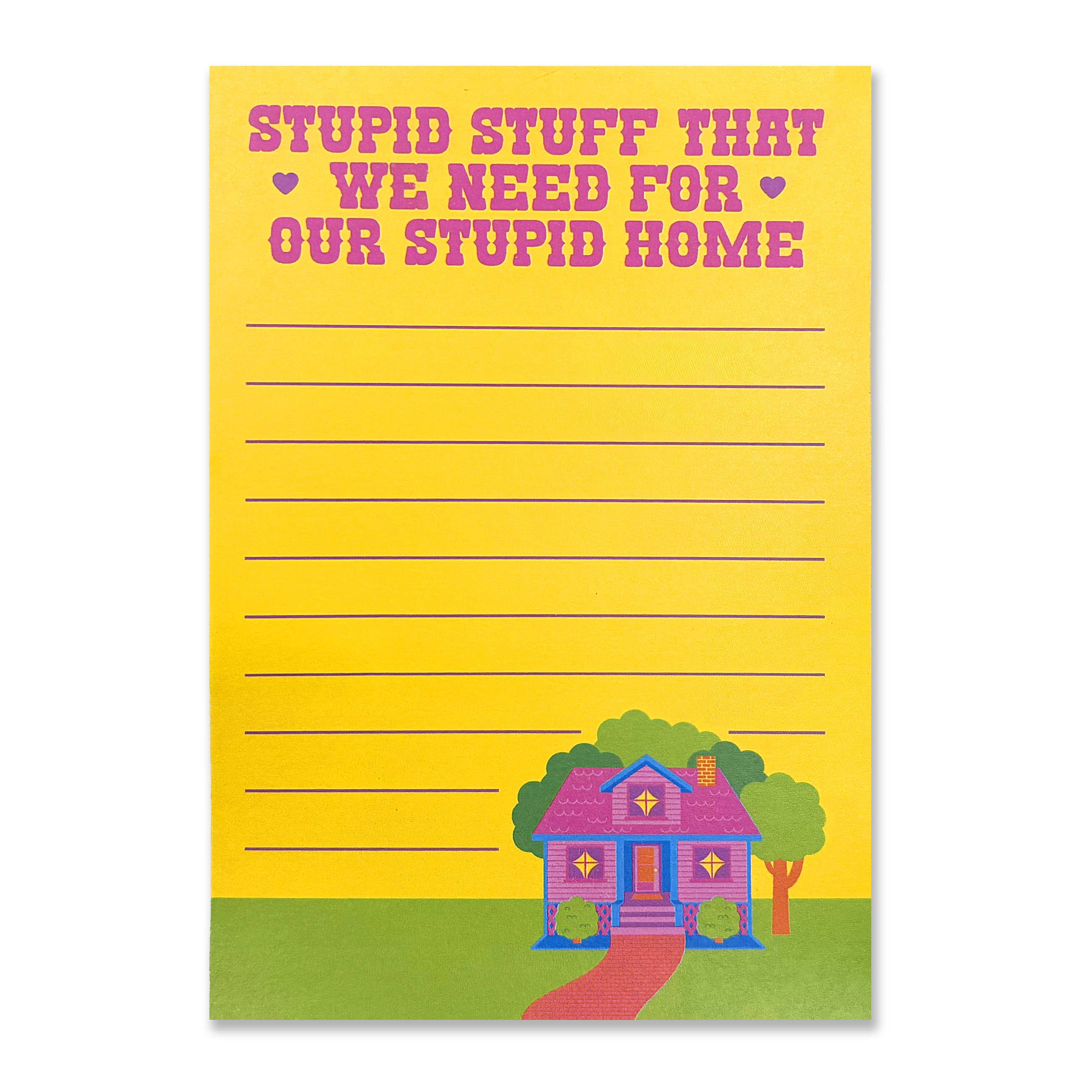 Stupid Stuff We Need For Our Stupid Home Magnetic Notepad