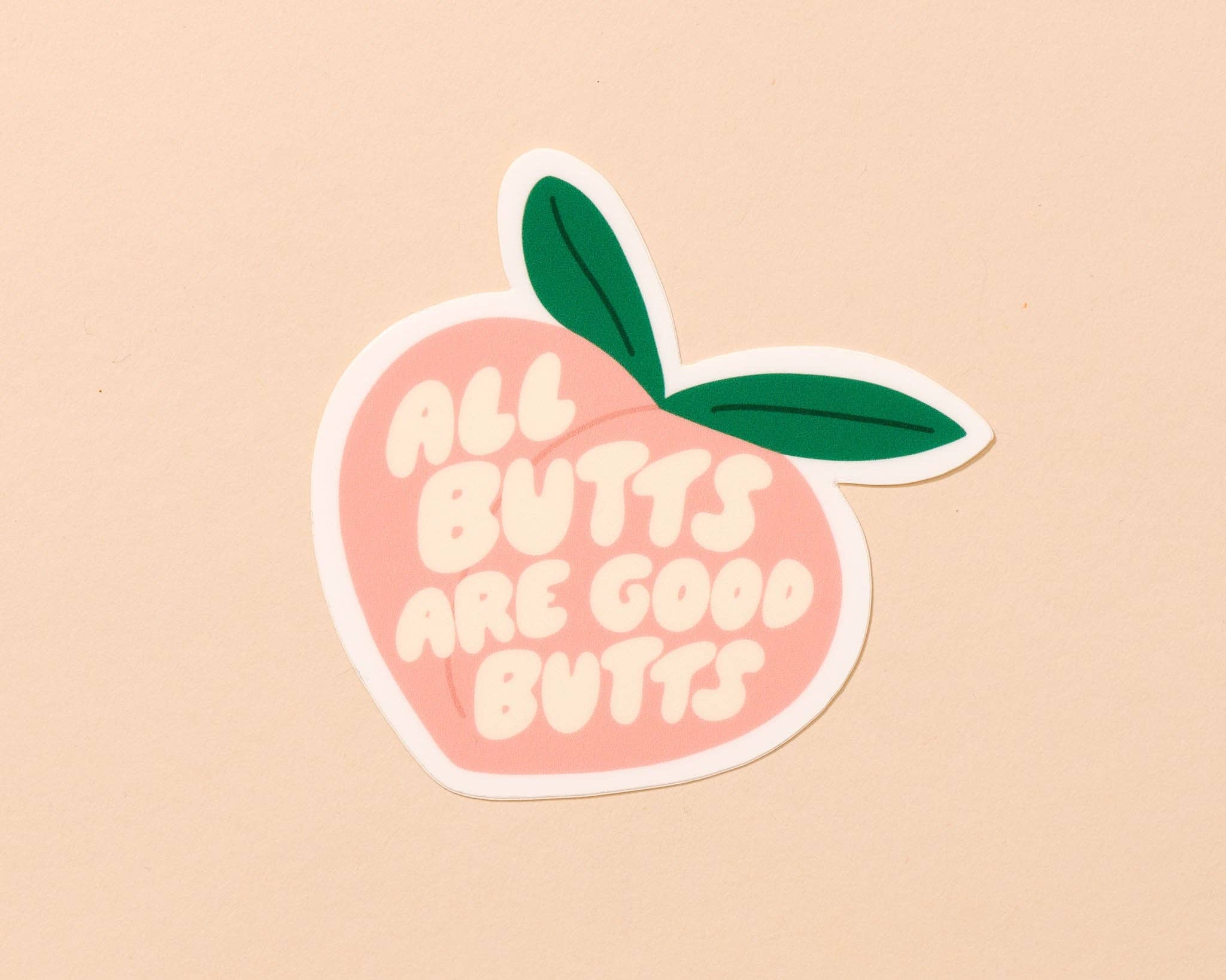 All Butts Are Good Sticker