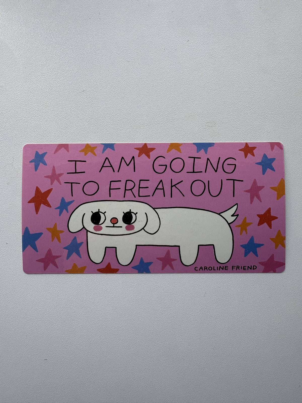I Am Going to Freak Out Bumper Sticker
