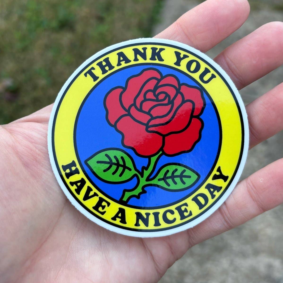 Thank you have a nice day sticker
