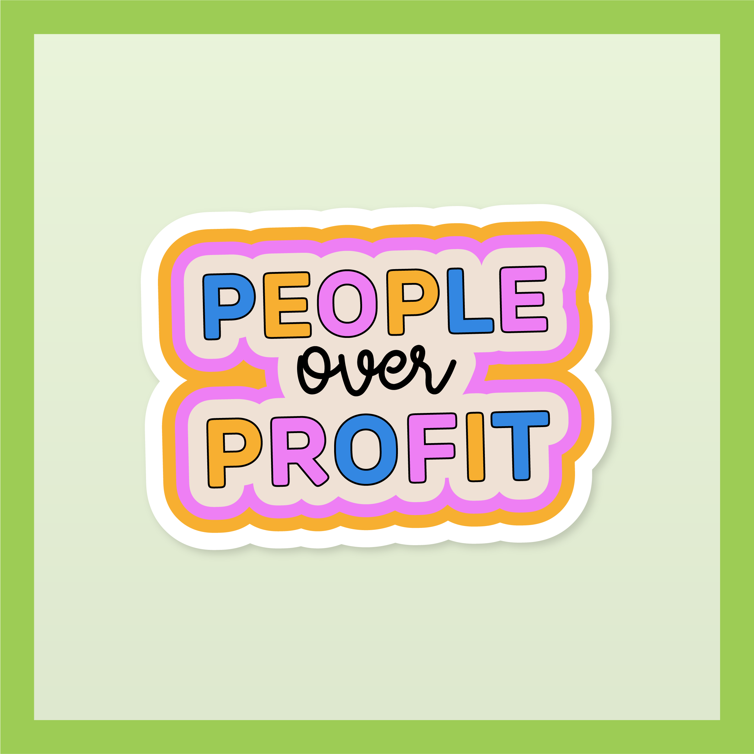 People Over Profit Sticker