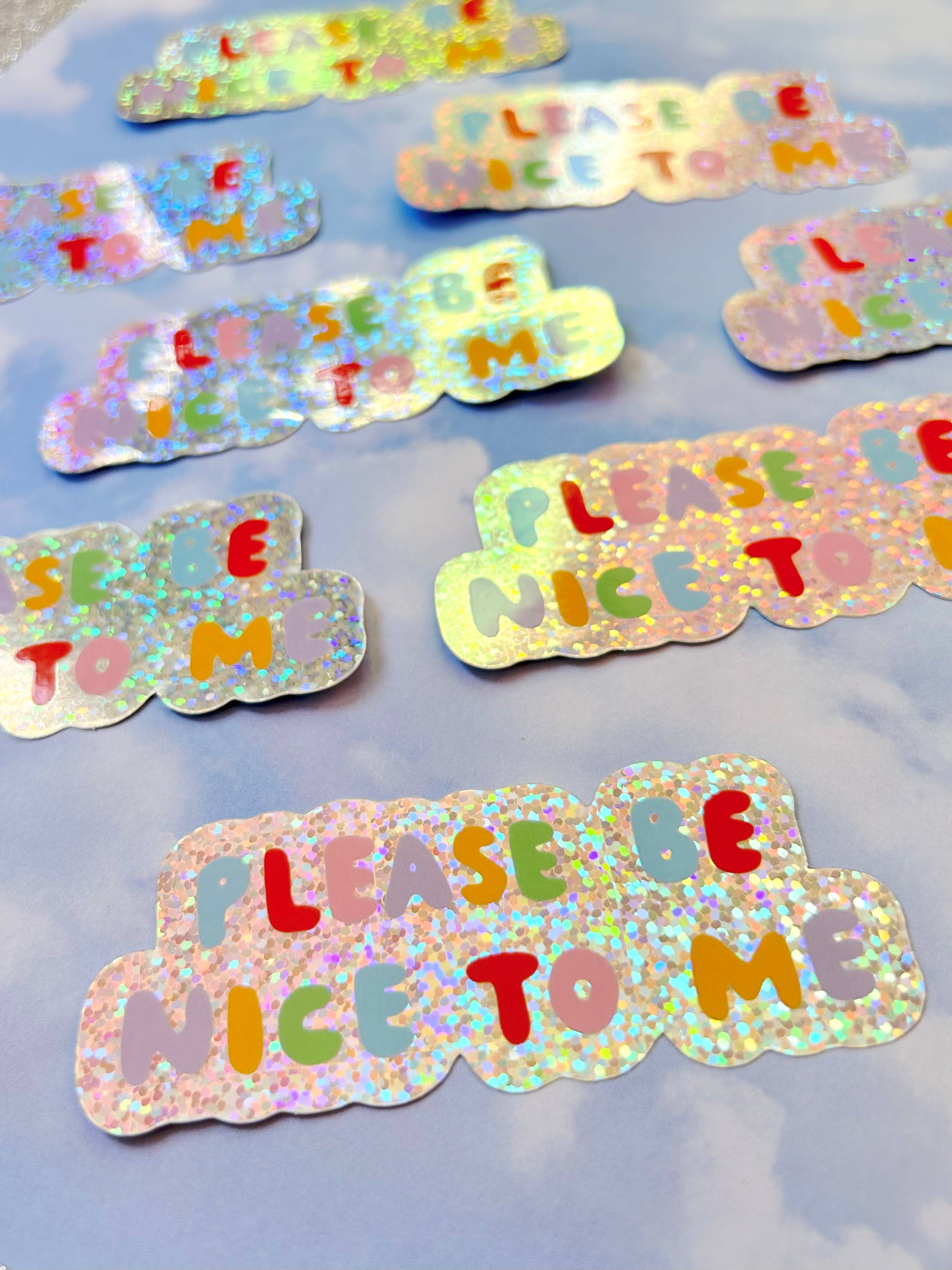Please Be Nice To Me Sticker
