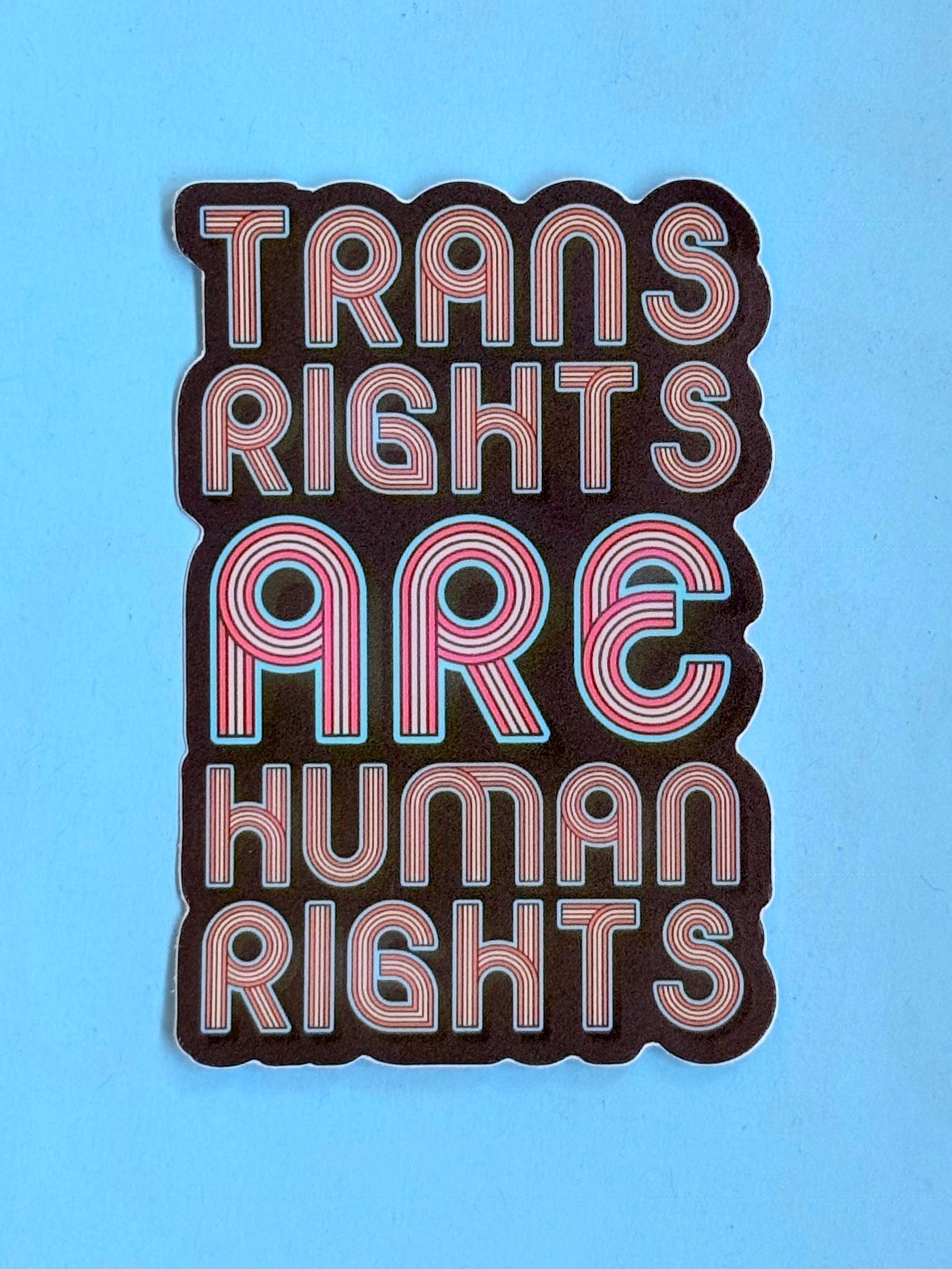Trans Rights Are Human Rights Retro Sticker