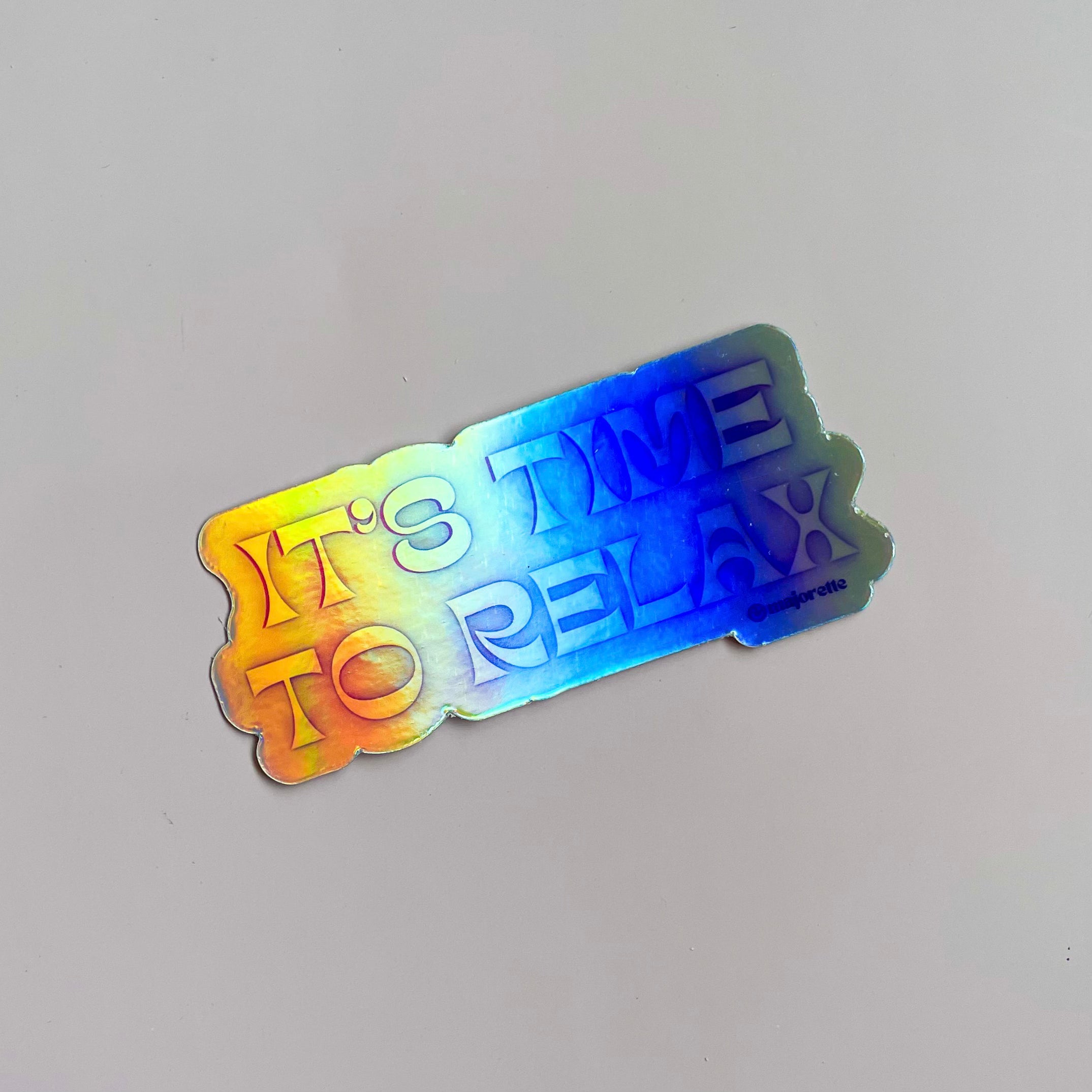 It's Time to Relax Sticker