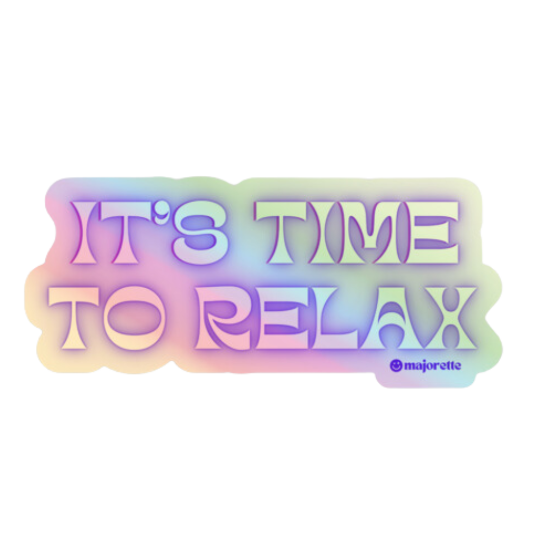 It's Time to Relax Sticker