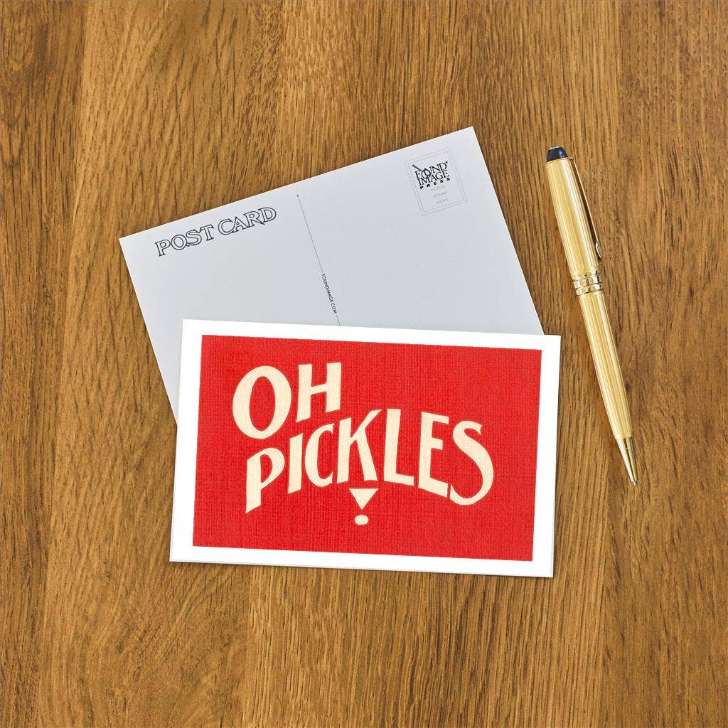 Oh Pickles Postcard