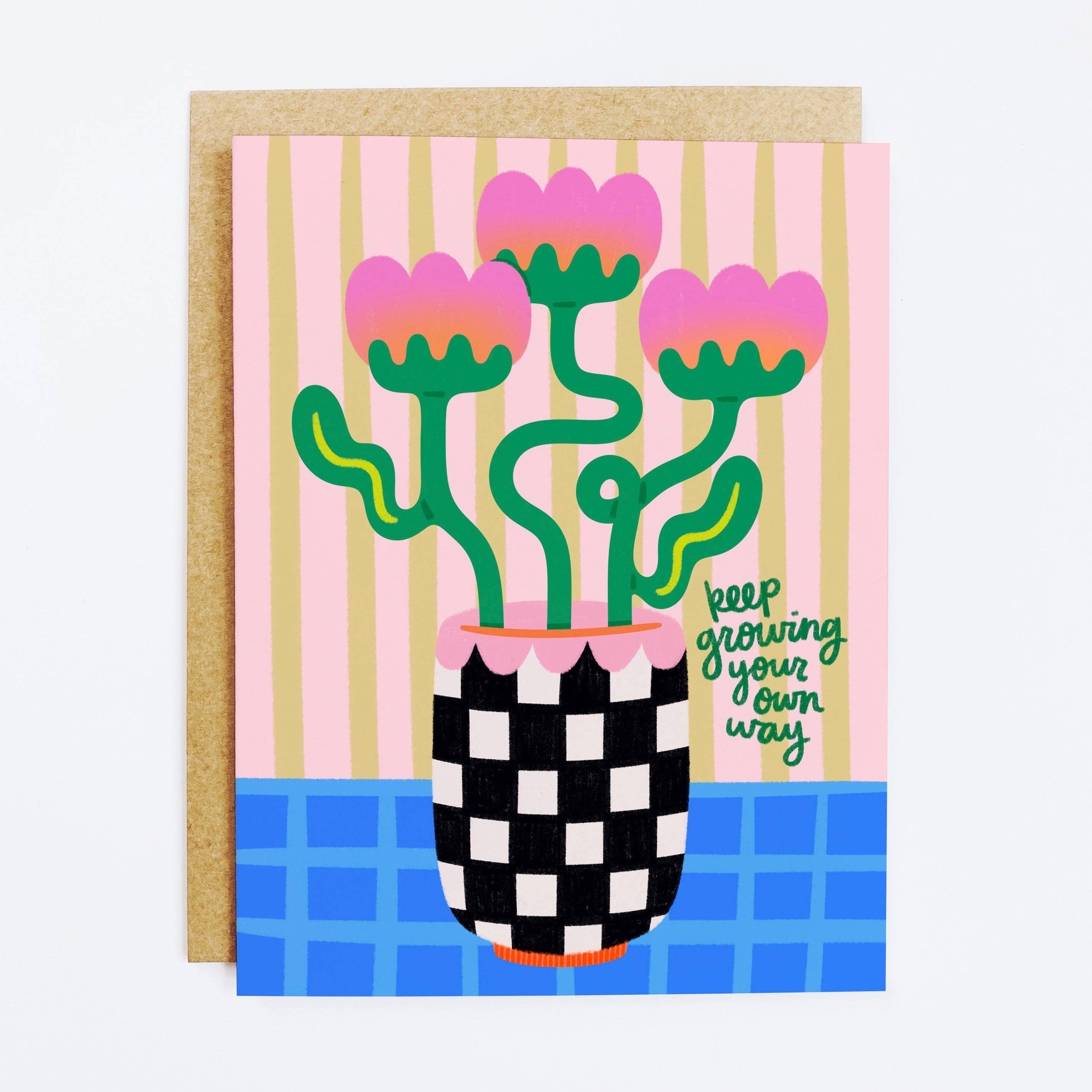Keep Growing Your Own Way Greeting Card