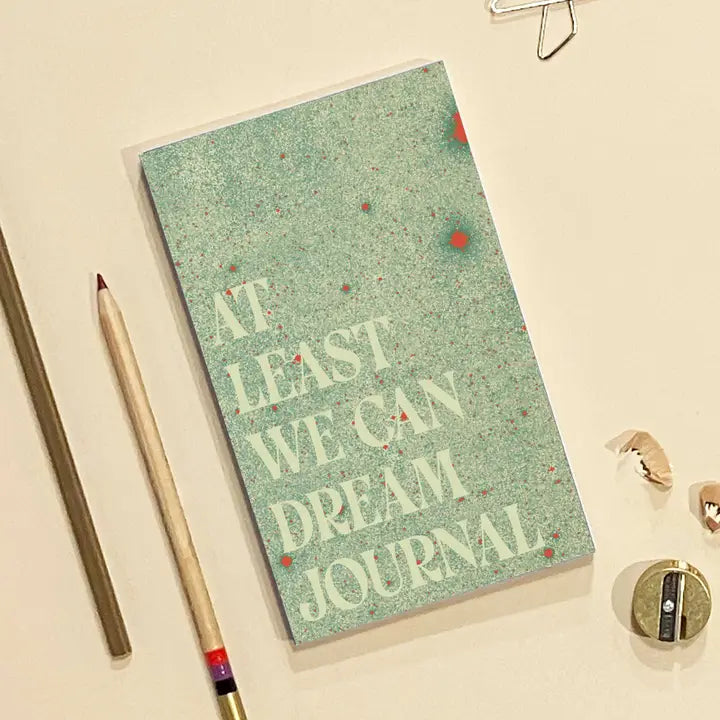 Paperback Writers Notebook Series / At Least We Can Dream