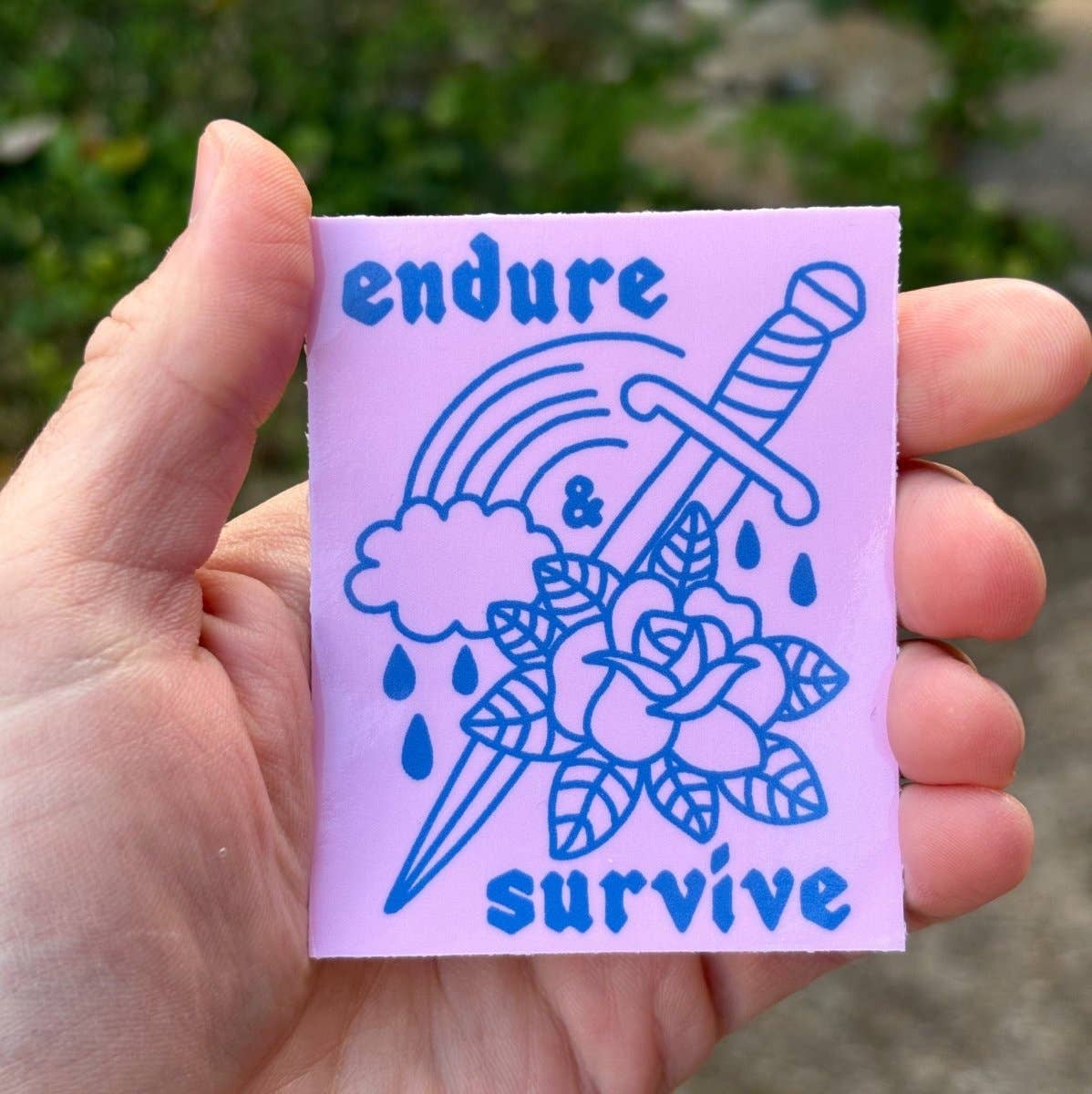 Endure & survive sticker