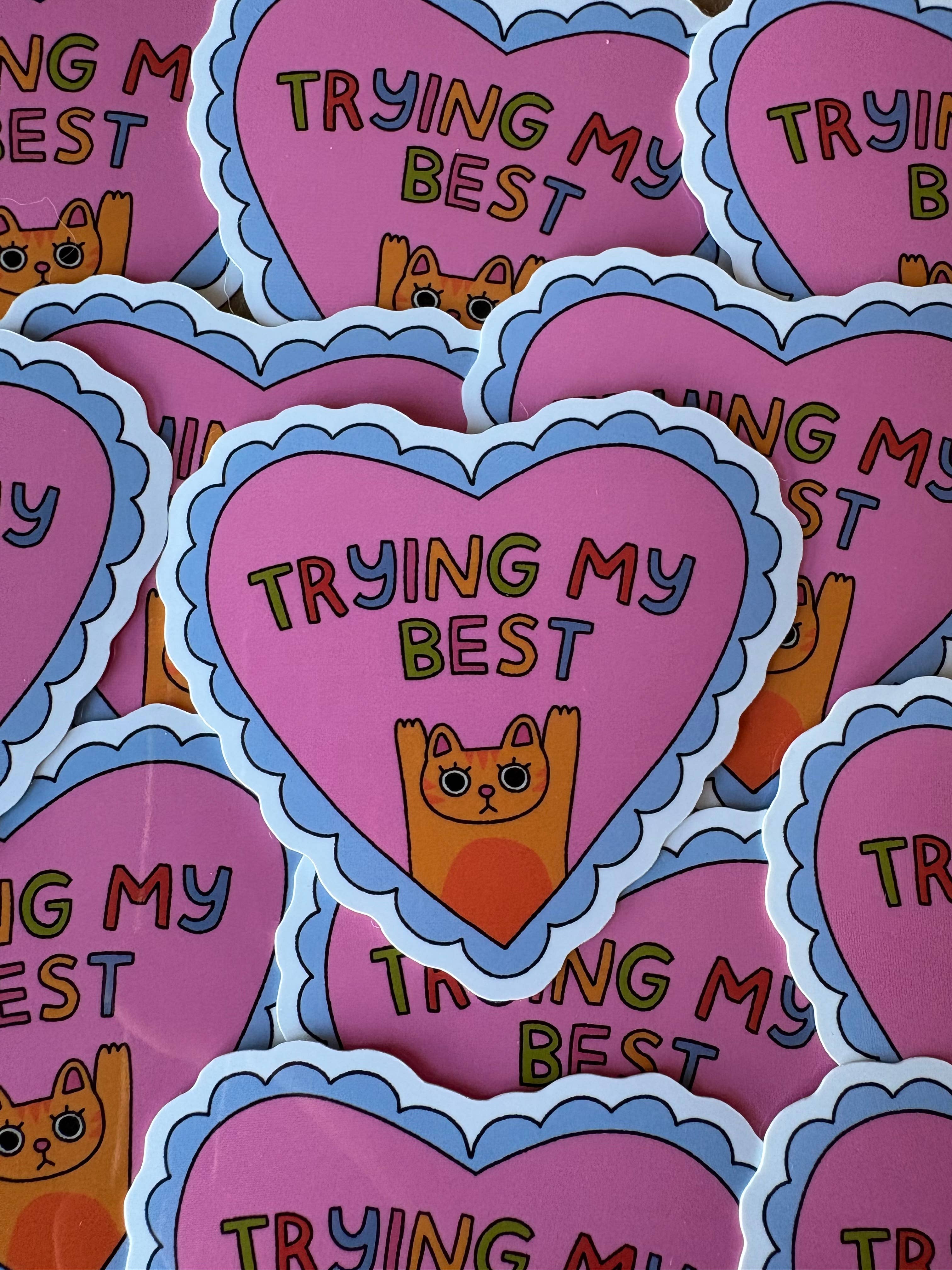 Trying My Best Sticker