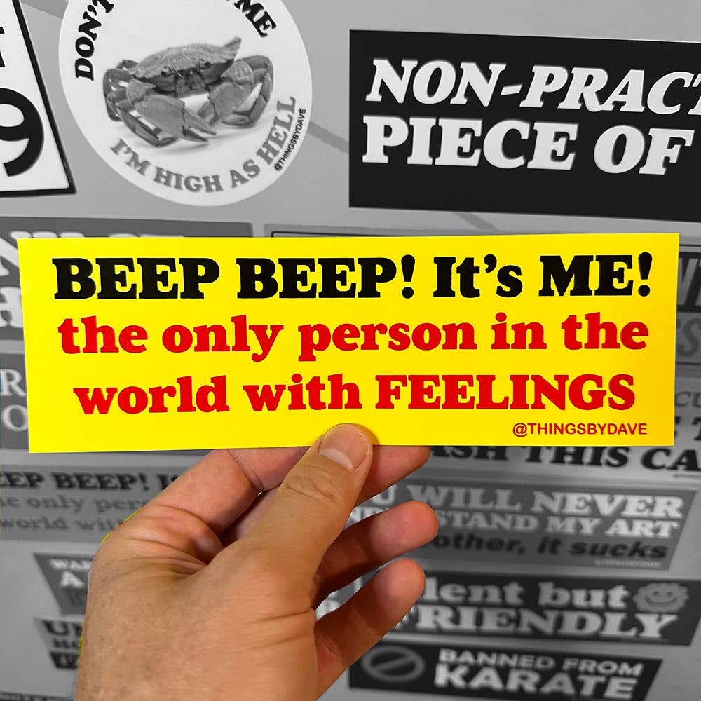 BEEP BEEP! IT'S ME! Bumper Sticker
