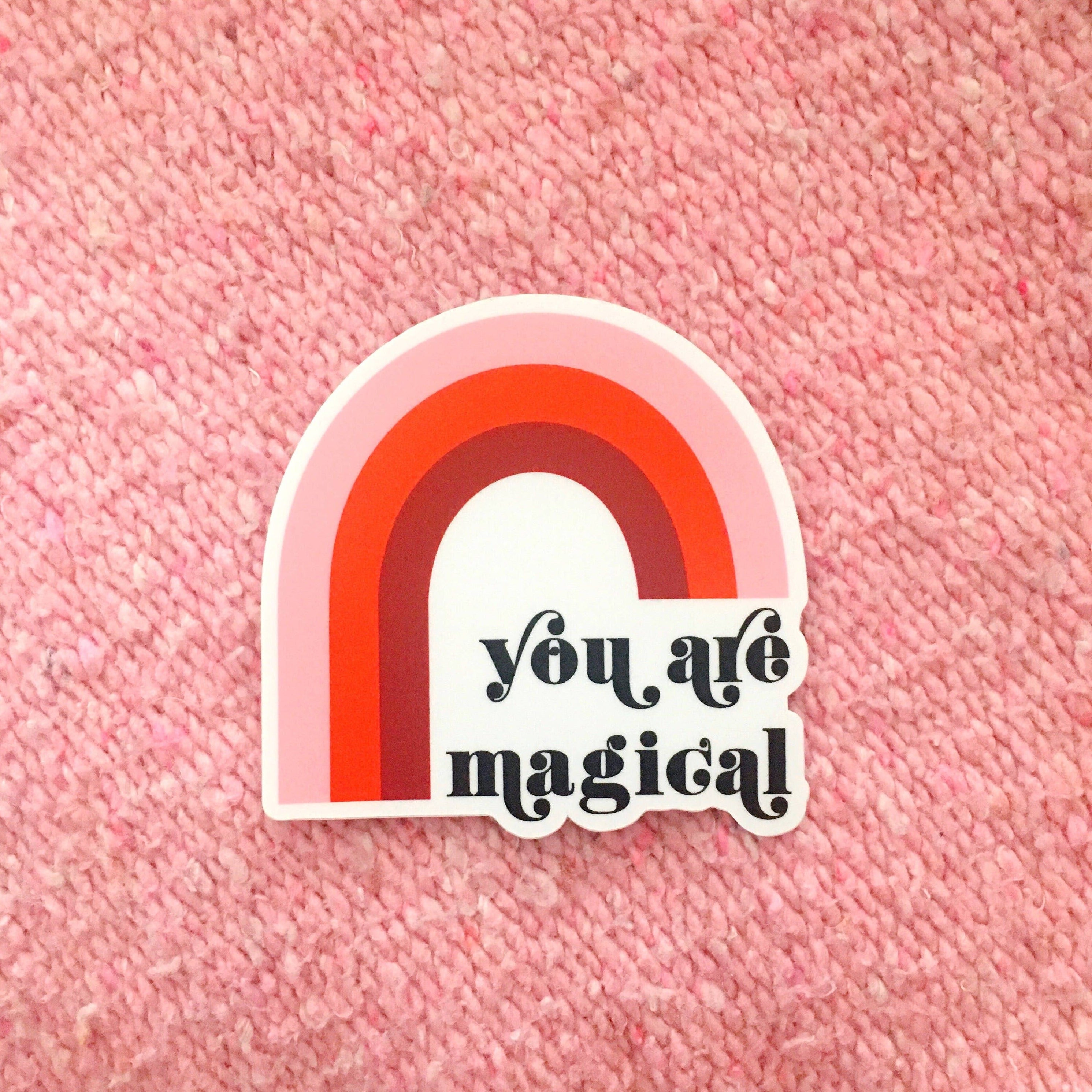 You Are Magical Sticker