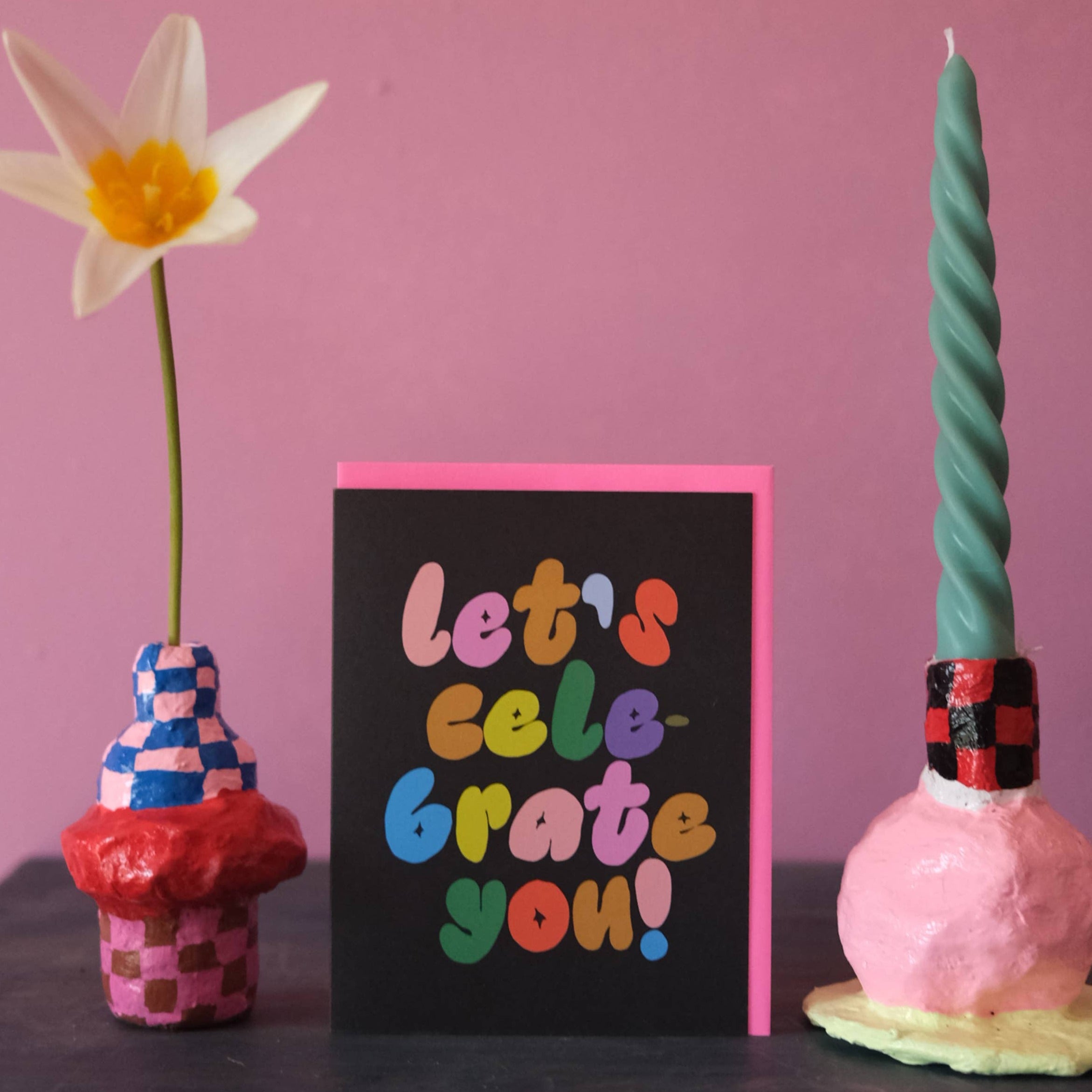 Let's Celebrate You Card