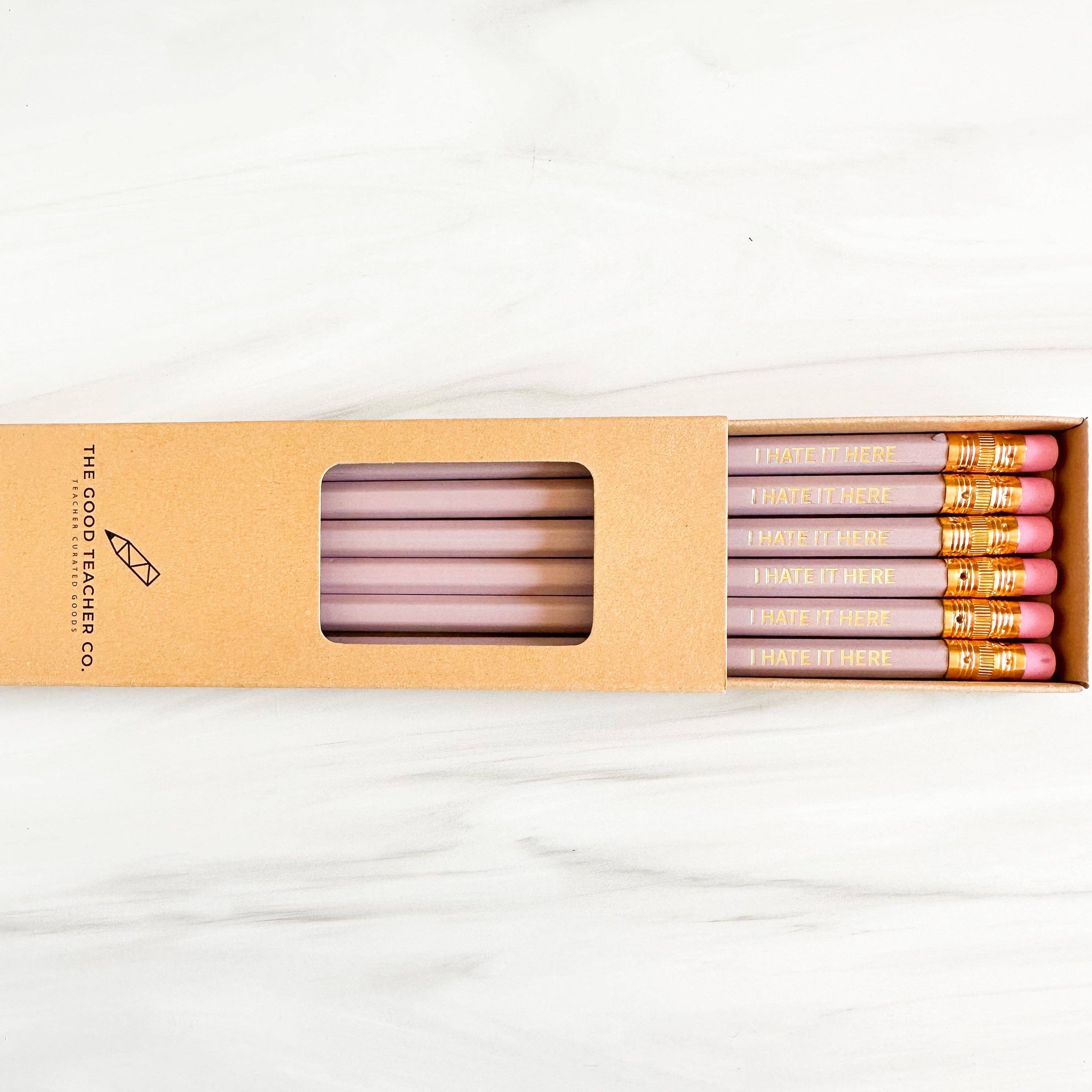 Set of 6 'I Hate it Here' Pencils / Sharpened