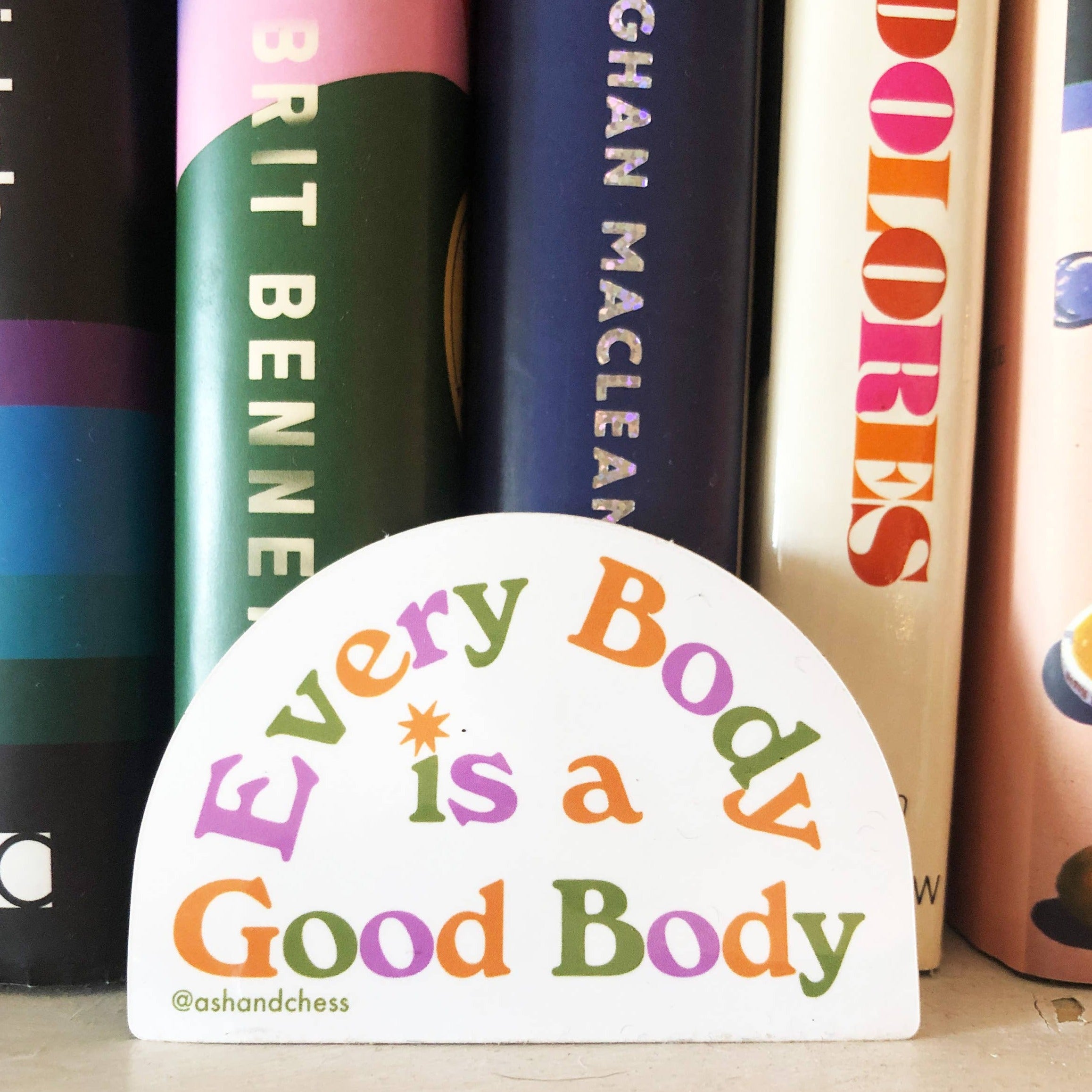 Every Body Is A Good Body Sticker
