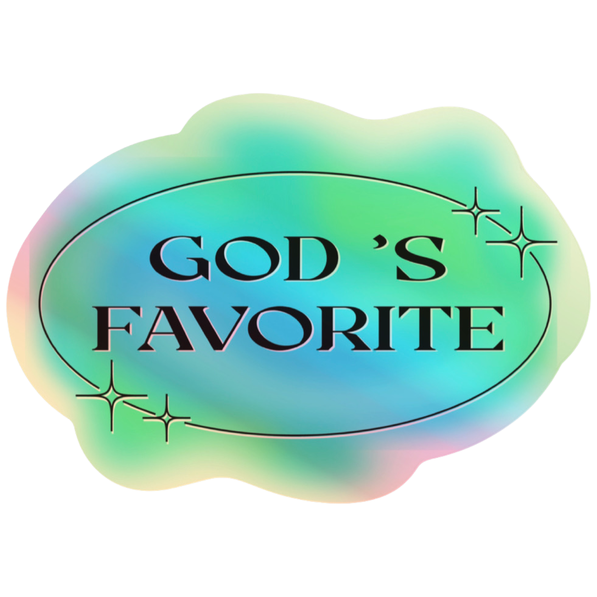 God’s Favorite Sticker Holographic