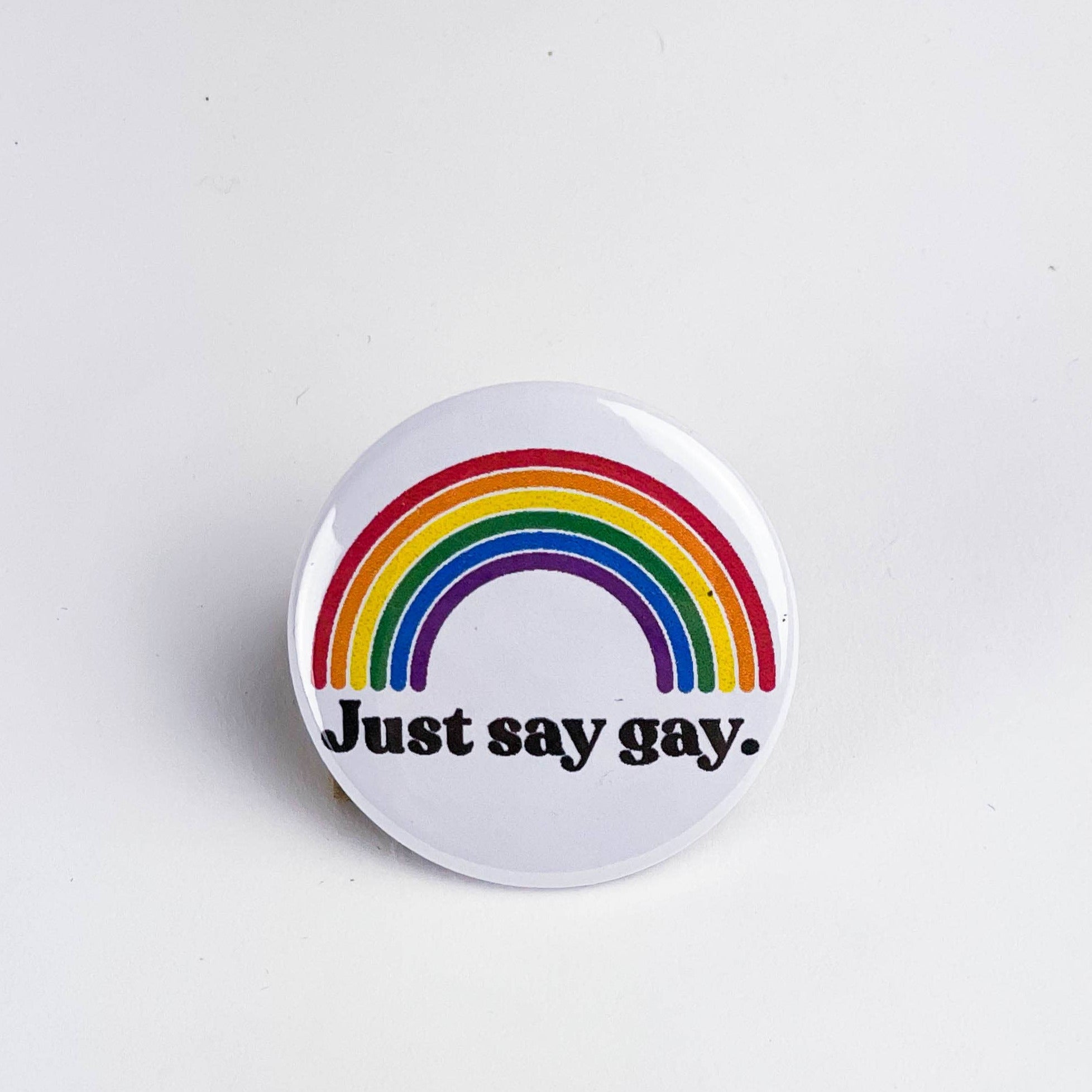 Just Say Gay Button