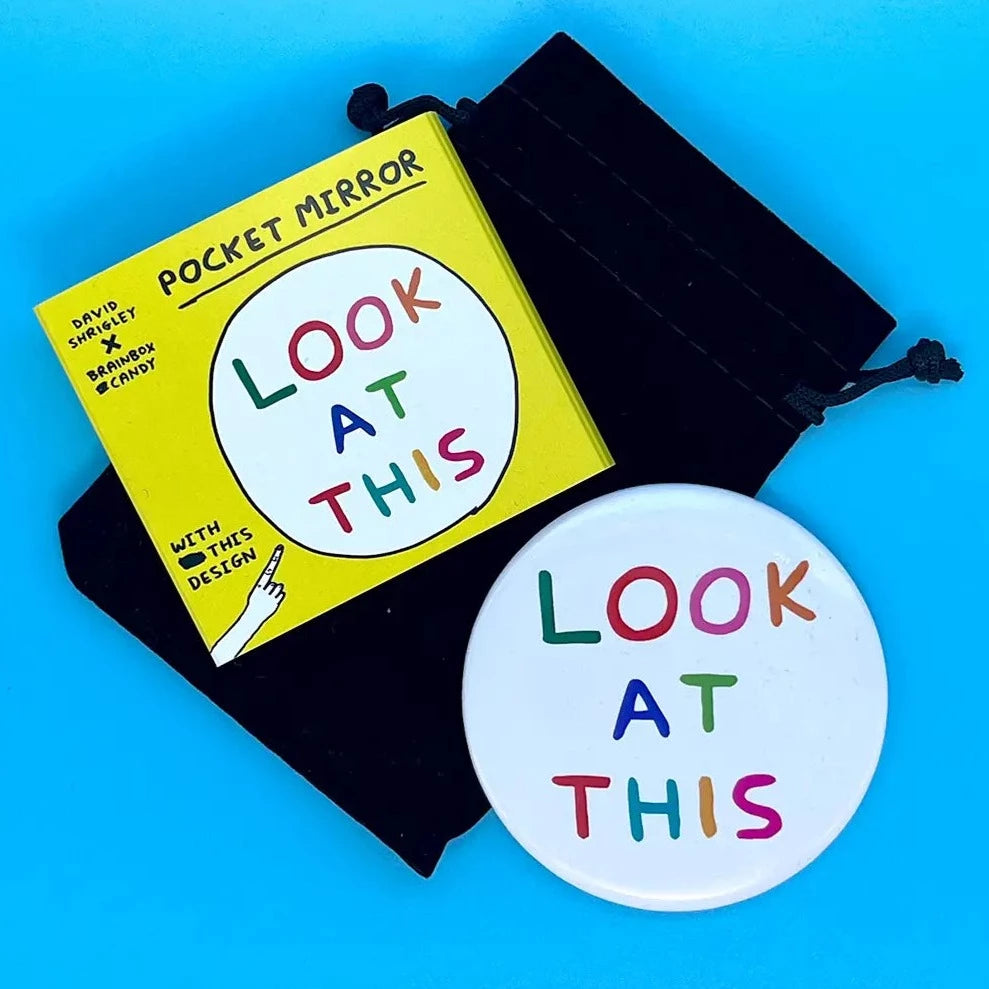 David Shrigley 'Look At This' Pocket Mirror