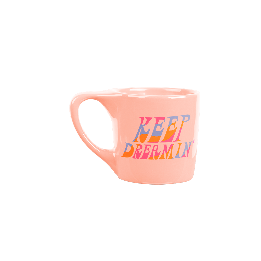 Keep Dreamin' Mug