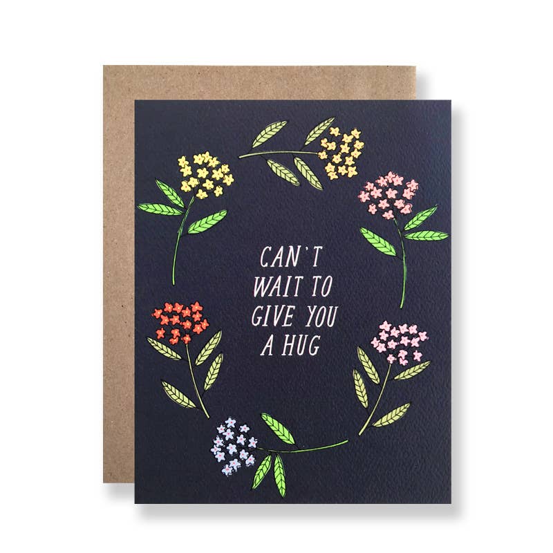 Can't Wait to Give you a Hug Card