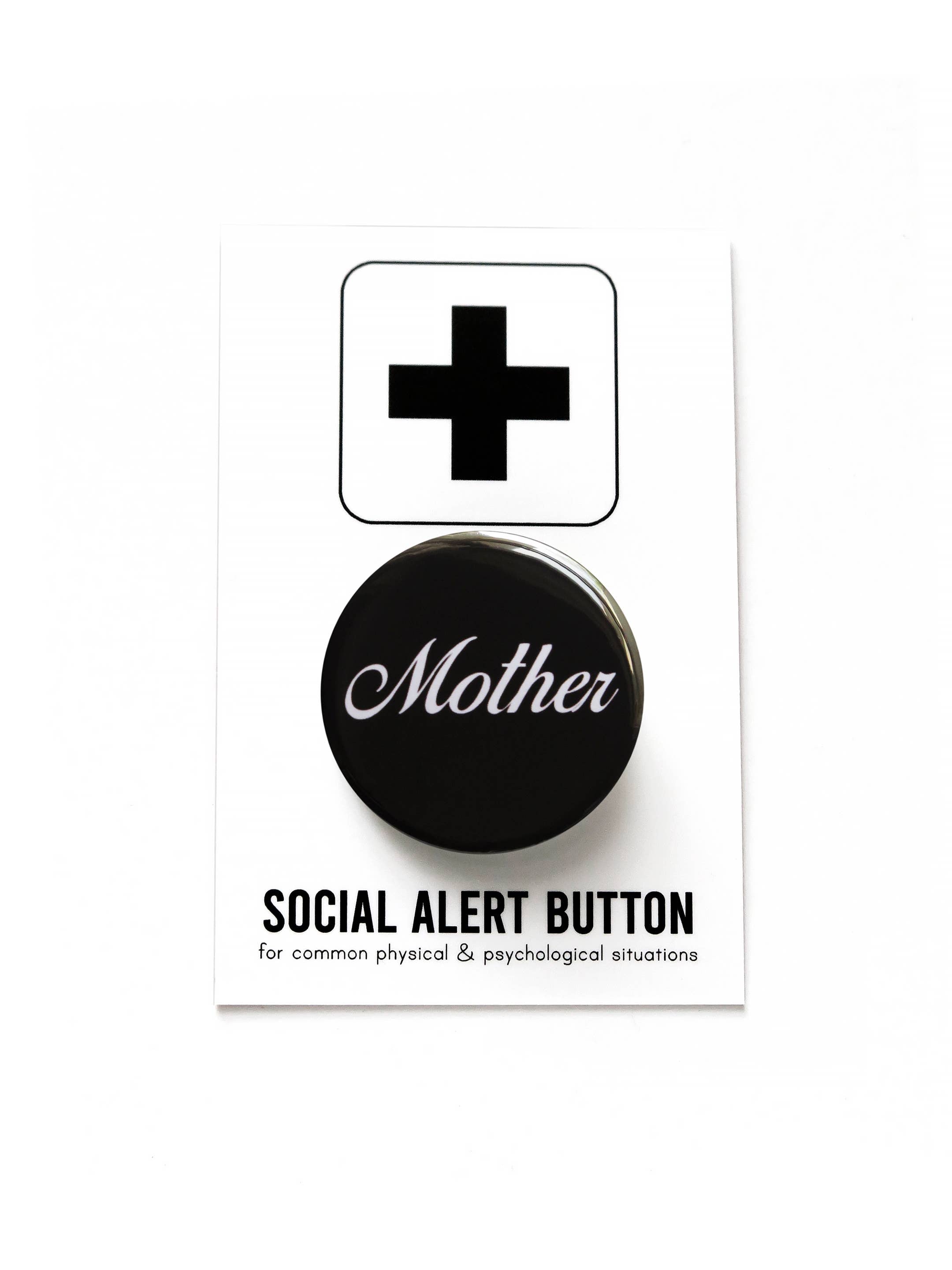 MOTHER Pinback Button l She's Giving Mother gift