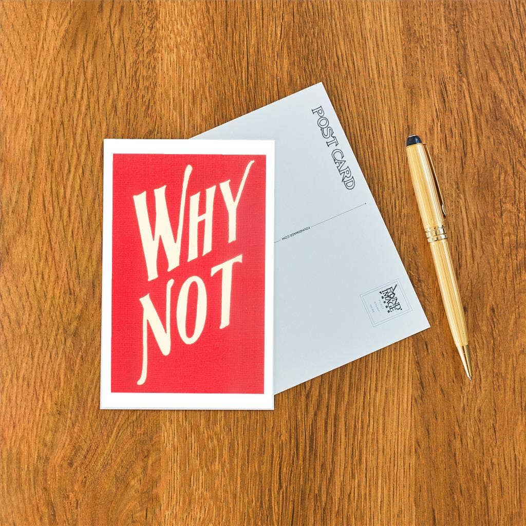 Why Not? Postcard