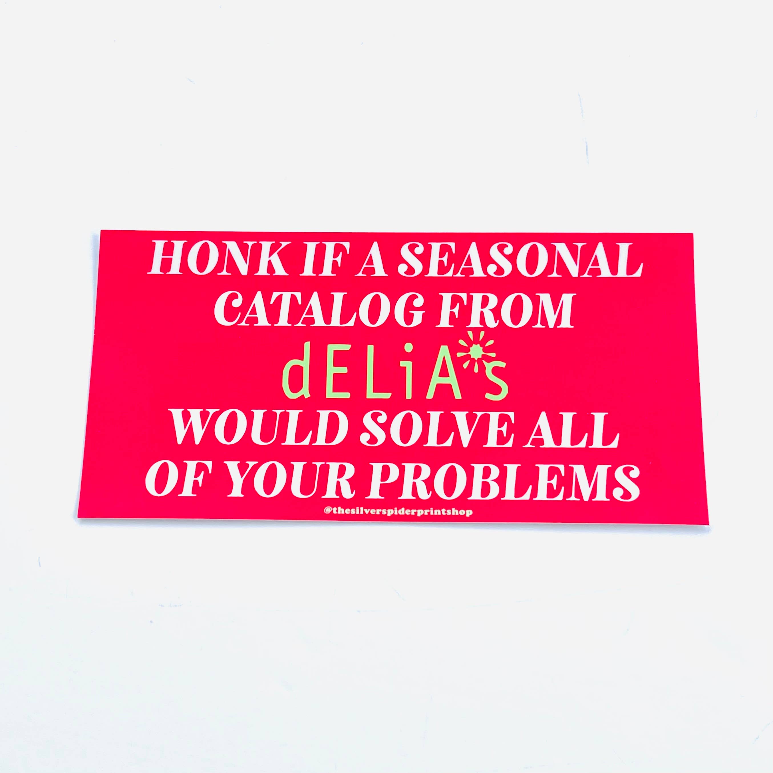 Delia’s Catalog Bumper Sticker