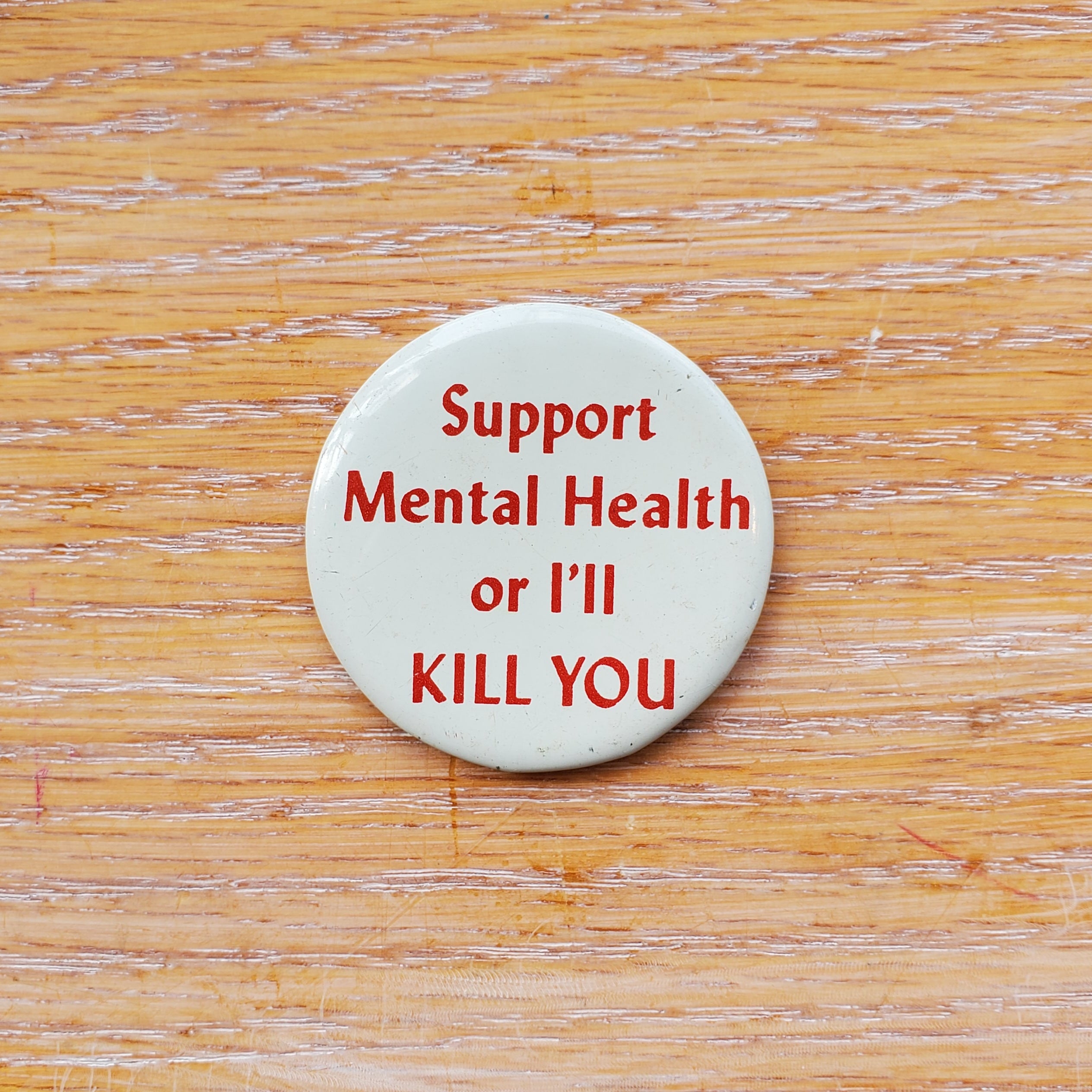 Mental Health Vintage Pinback Button