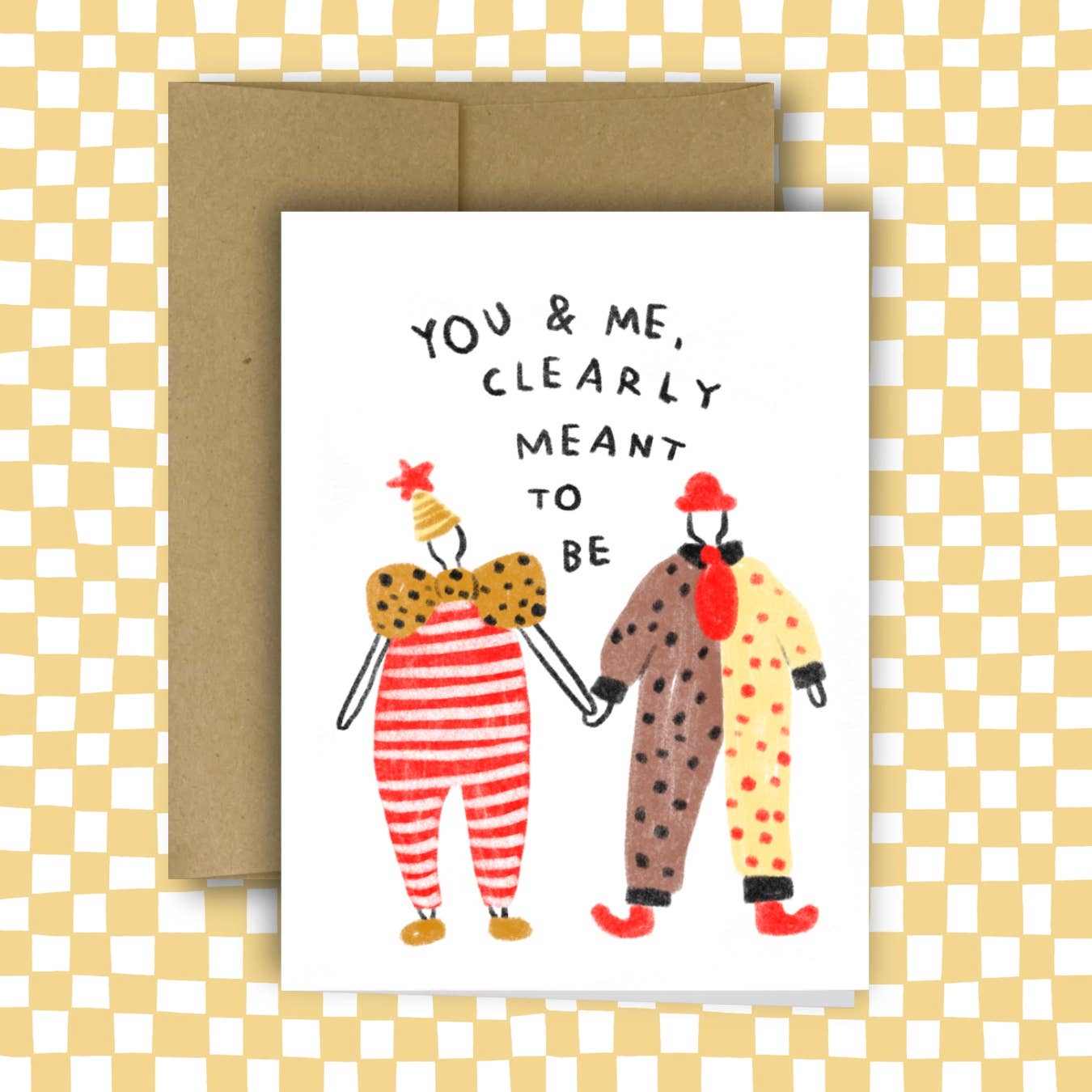 YOU & ME, CLEARLY MEANT TO BE Greeting Card