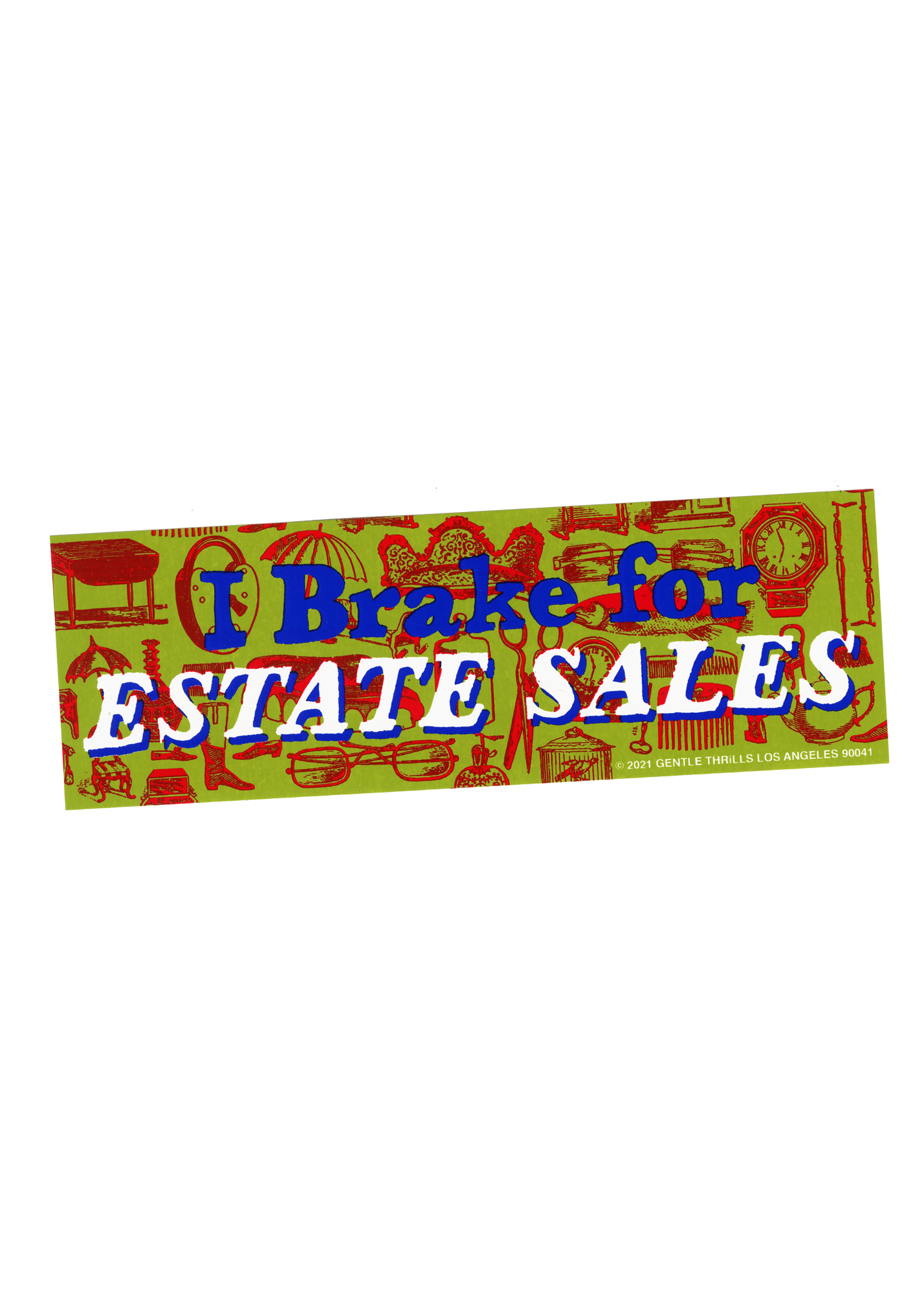 I brake for estate sales bumper sticker