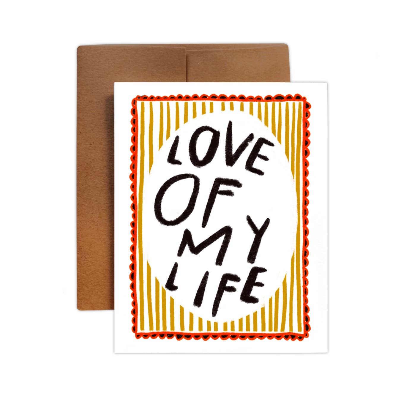 Love of My Life Card