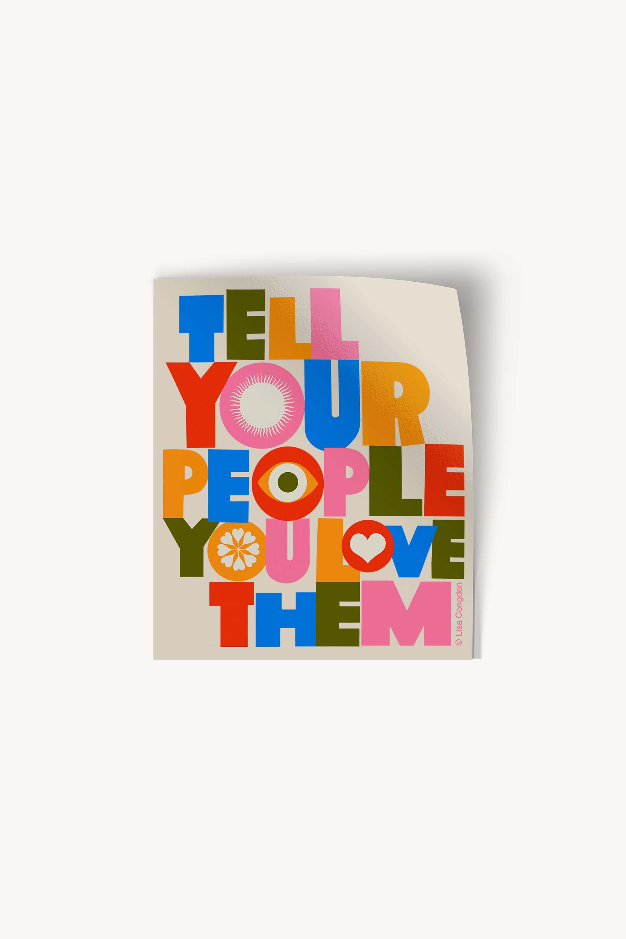 Tell Your People You Love Them Large Sticker