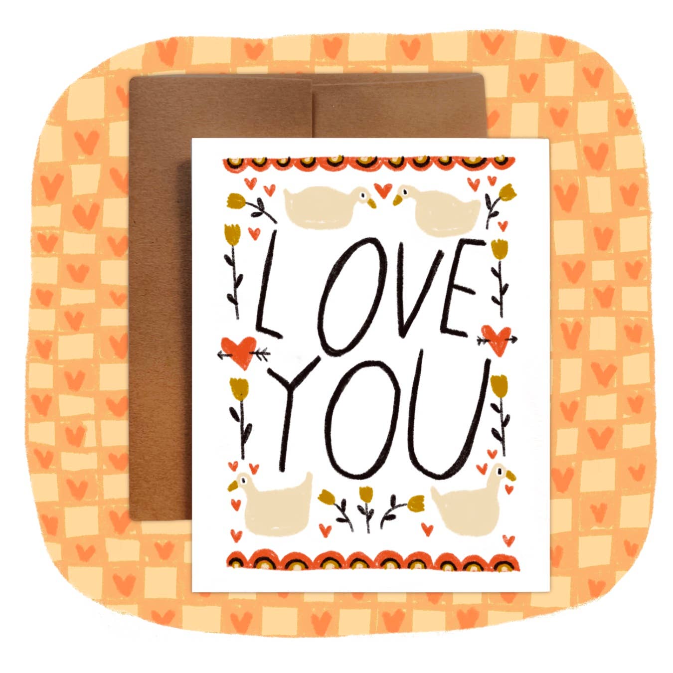 LOVE YOU (GOOSE) Greeting Card