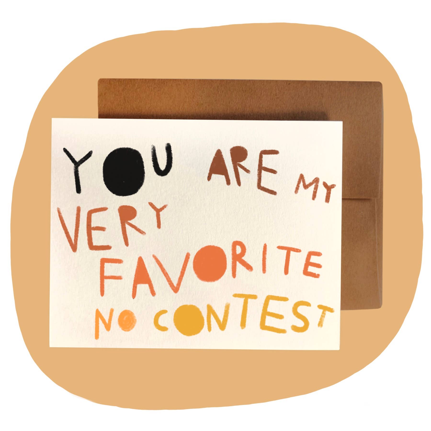 You Are My Very Favorite Card