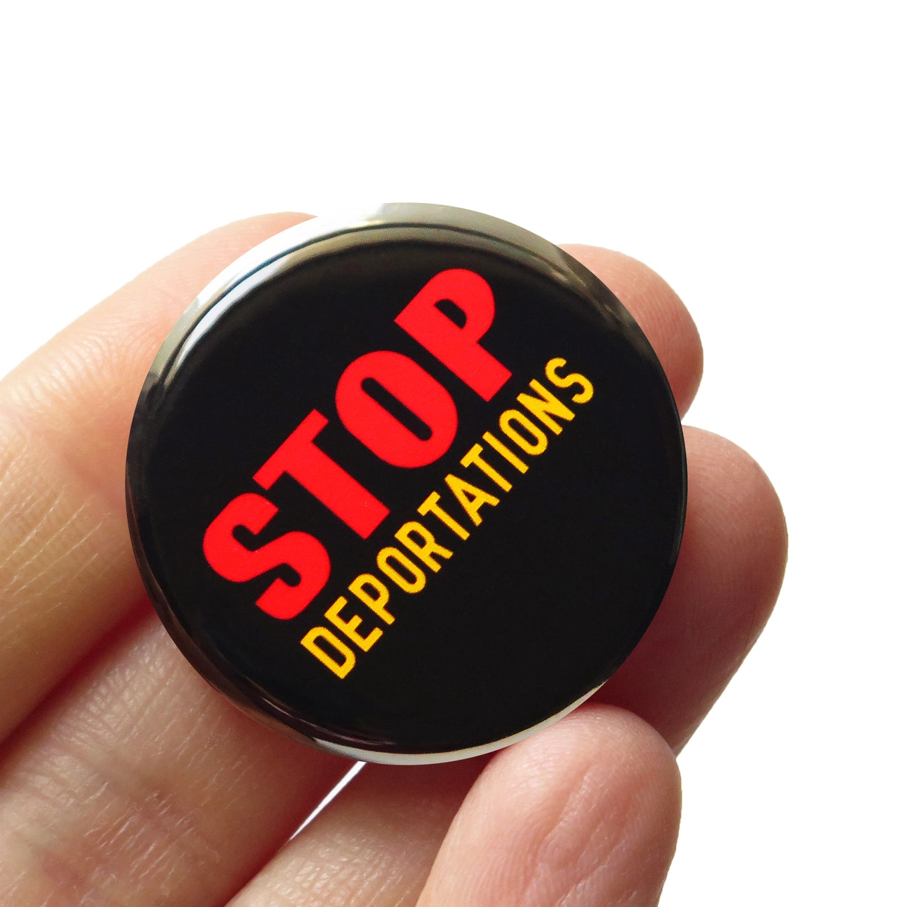 STOP DEPORTATIONS Pinback Button