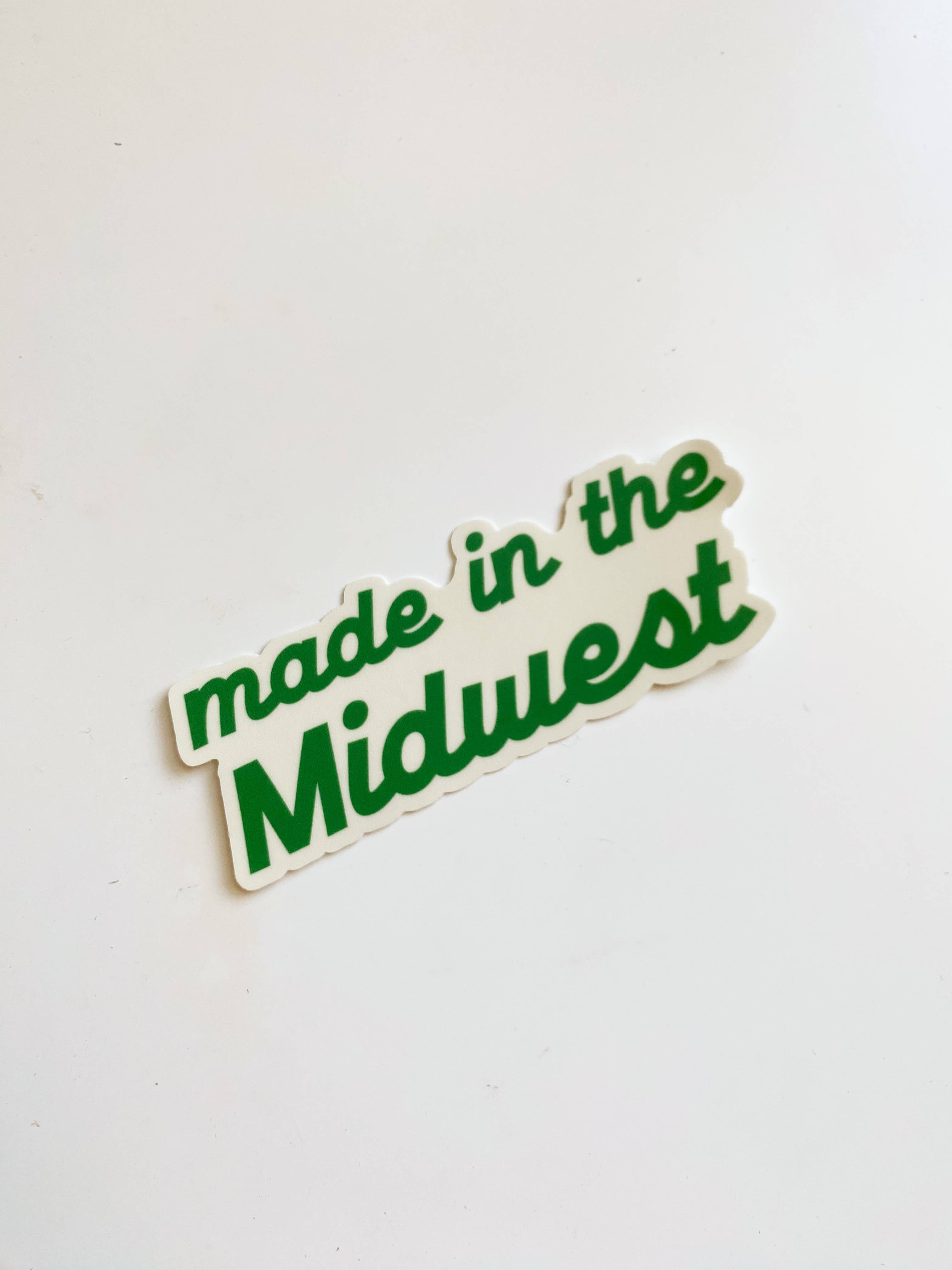 Made in the Midwest  Vinyl Sticker
