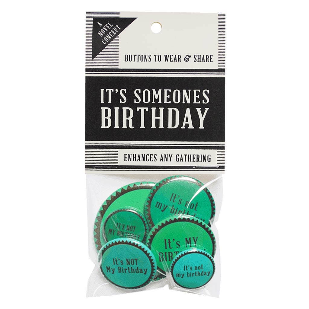 It's Someones Birthday Button Set