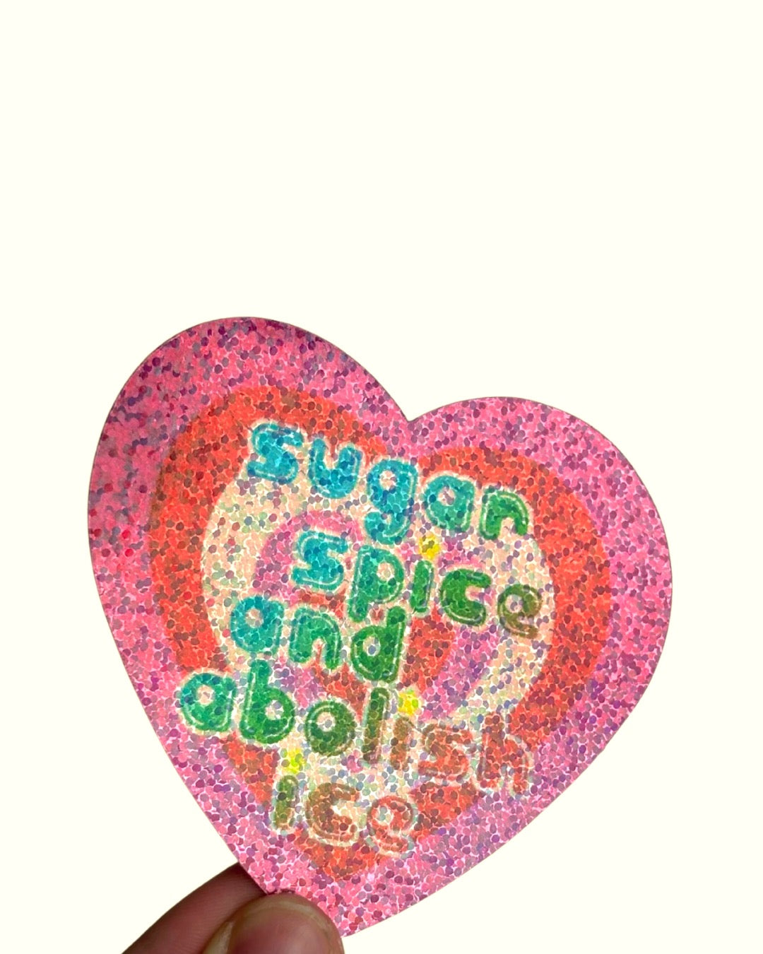 Sugar, Spice and Abolish Ice Heart Sticker
