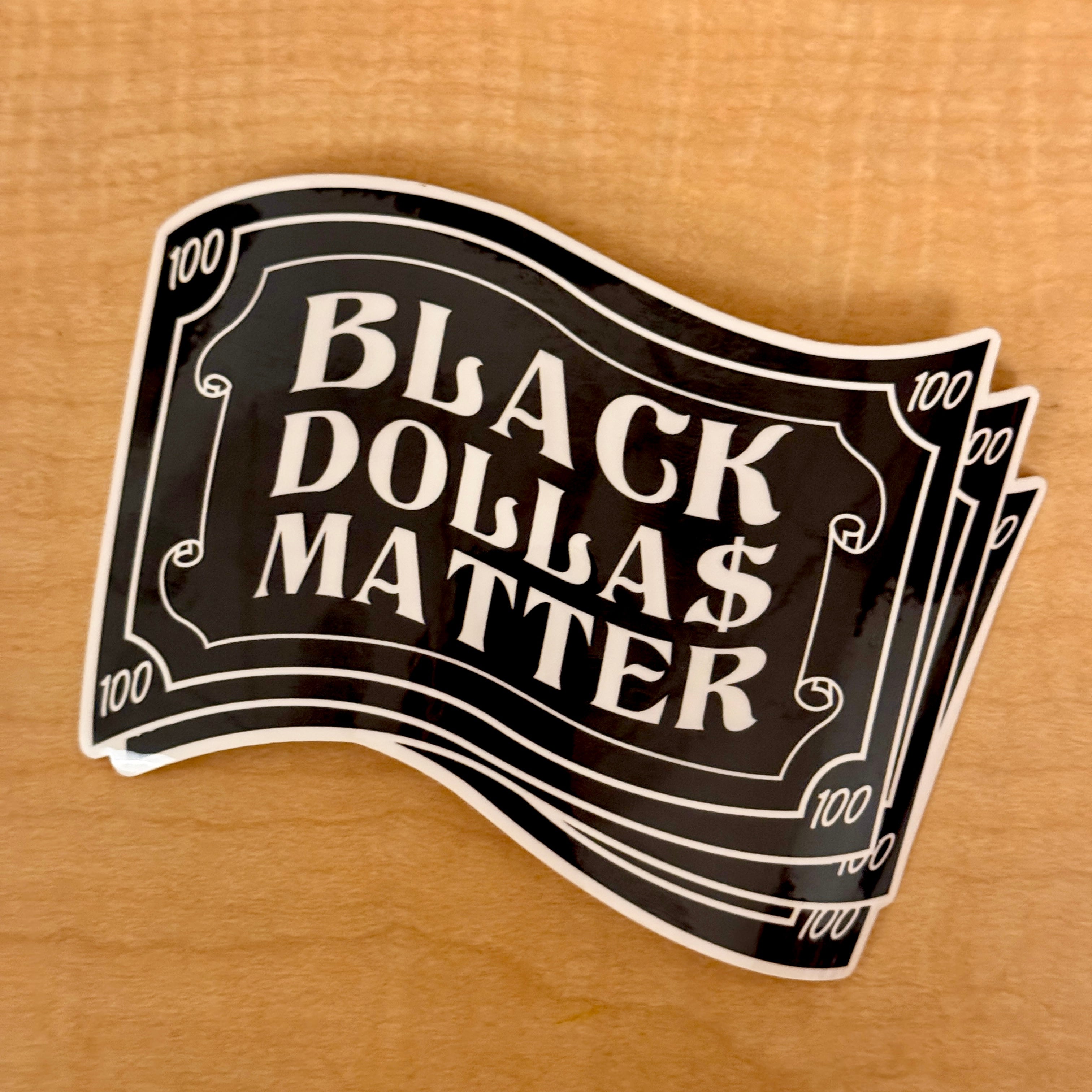 Black Dollas Matter Sticker