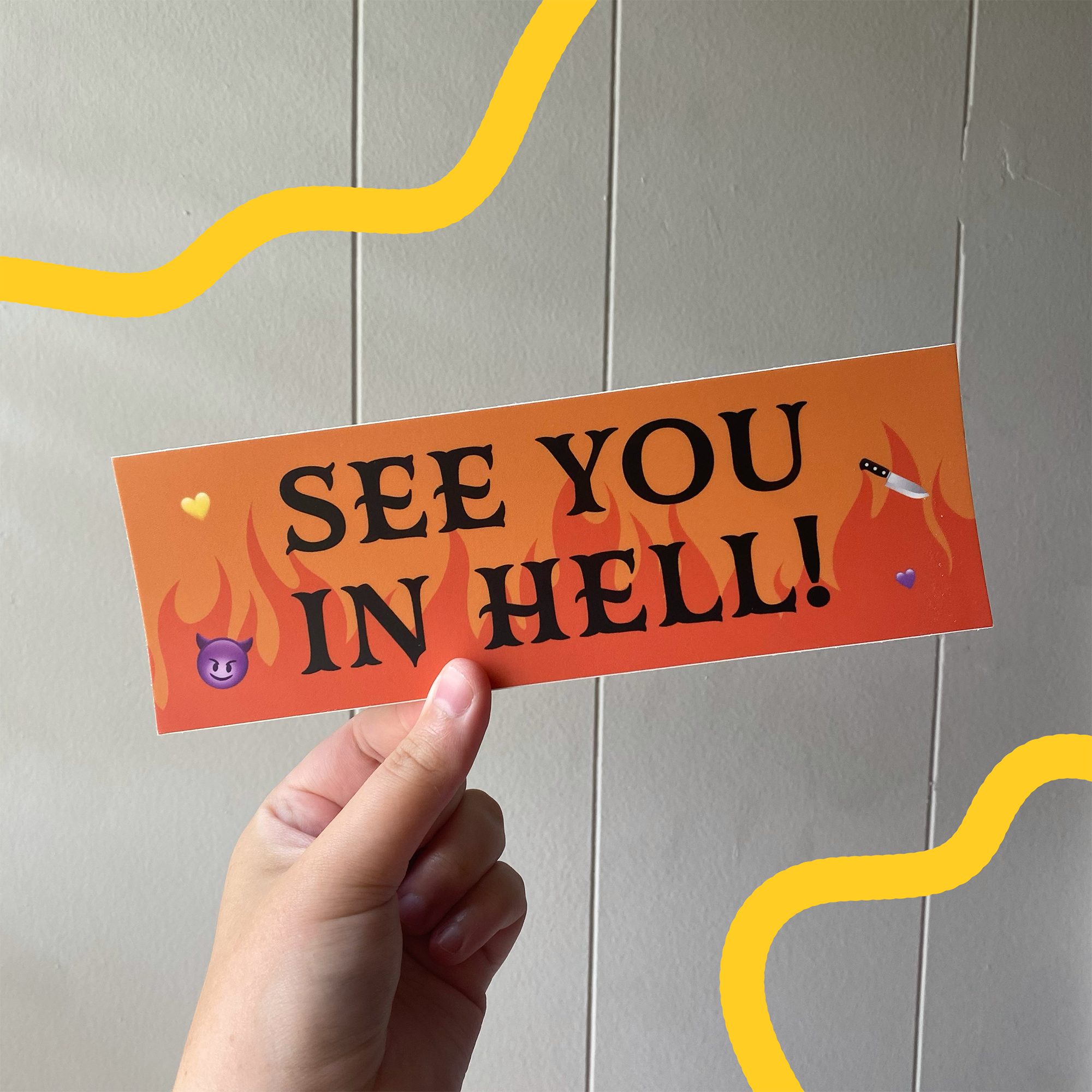 See You In Hell Bumper Sticker