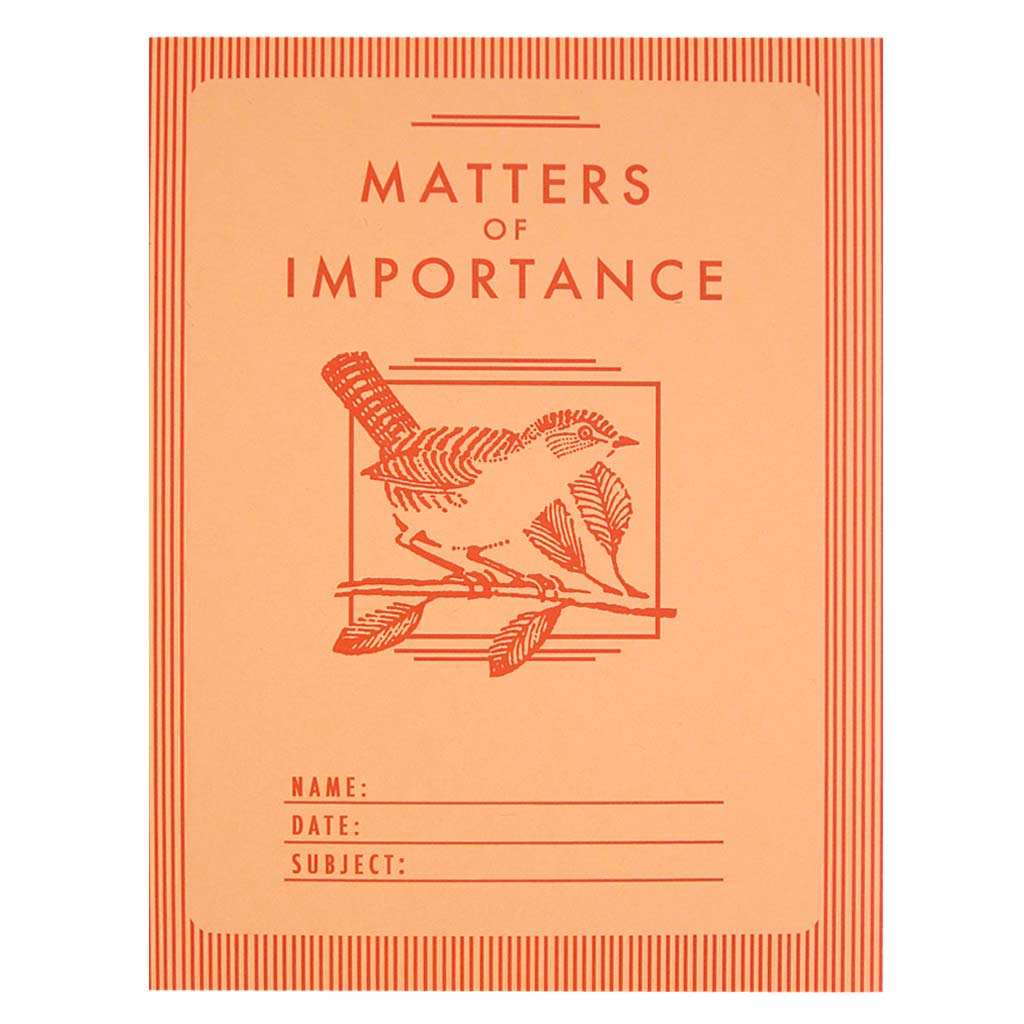 Matters of Importance Notebook