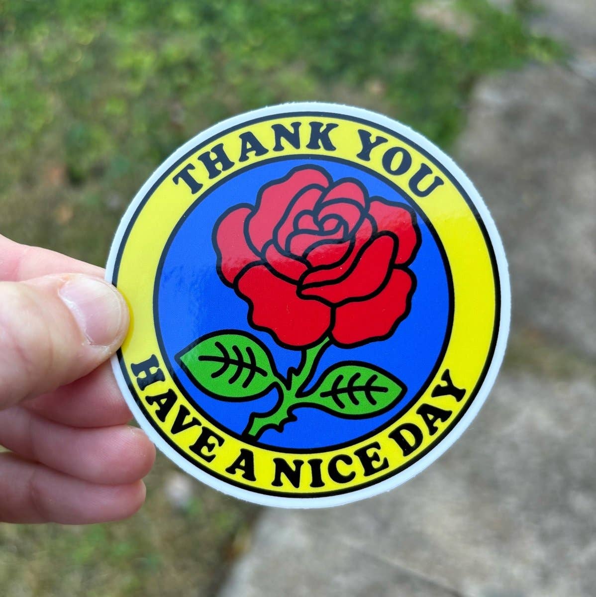 Thank you have a nice day sticker