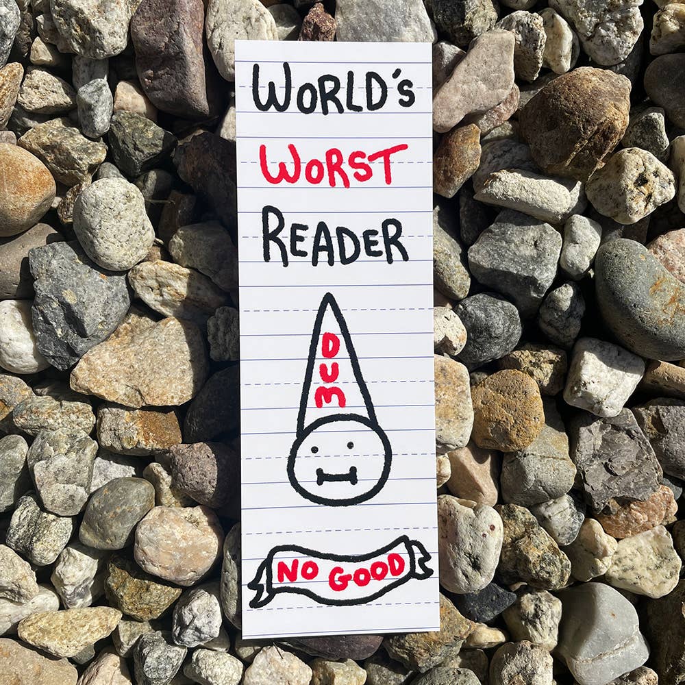 World's Worst Reader Bookmark