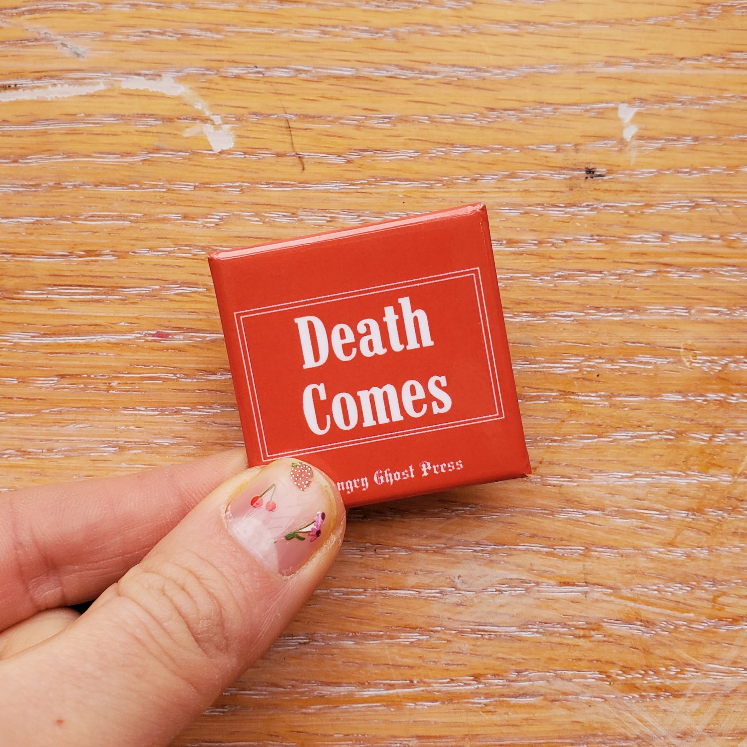 Death Comes Button