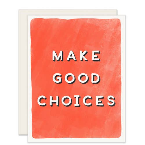 Make Good Choices Card