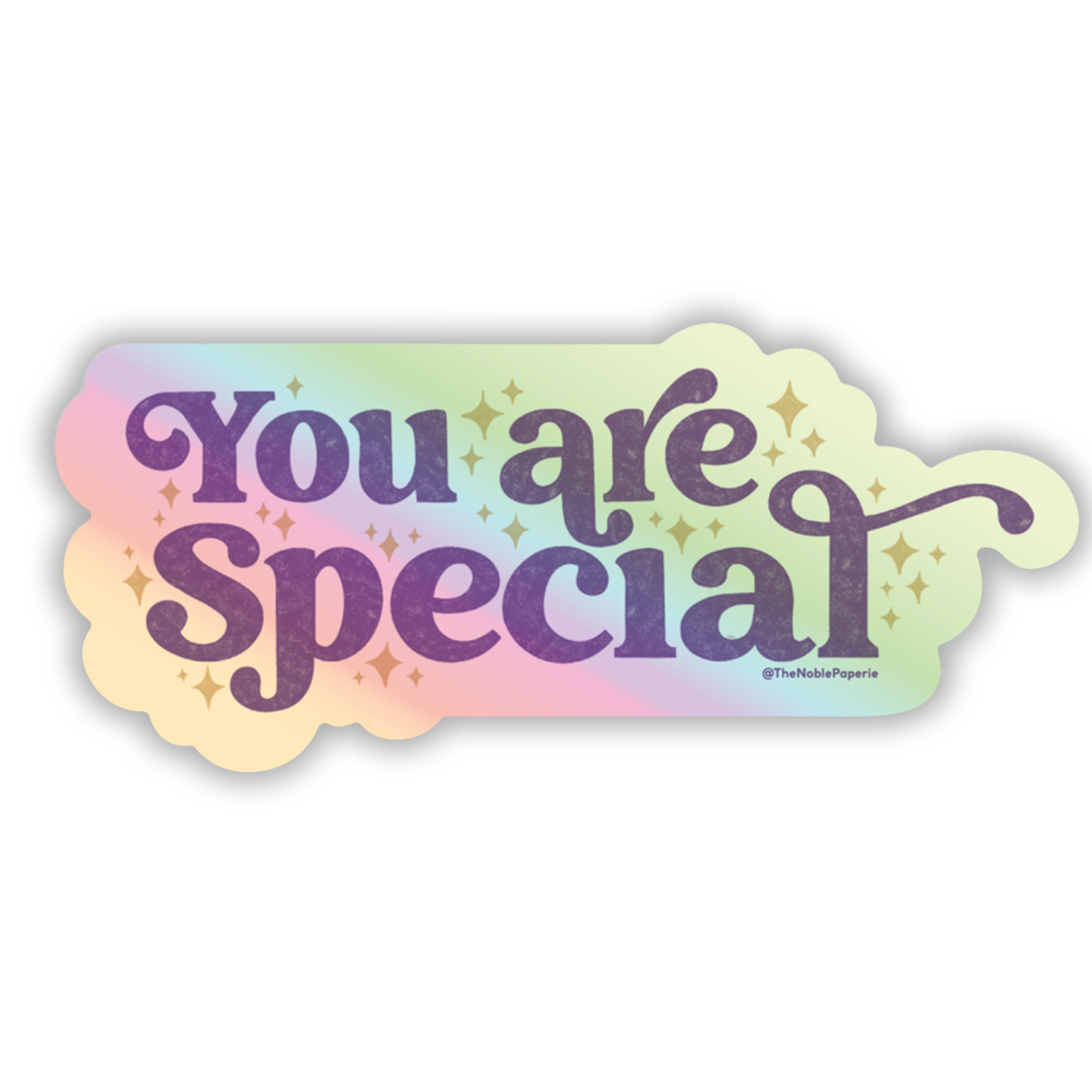 You are Special Holographic Sticker
