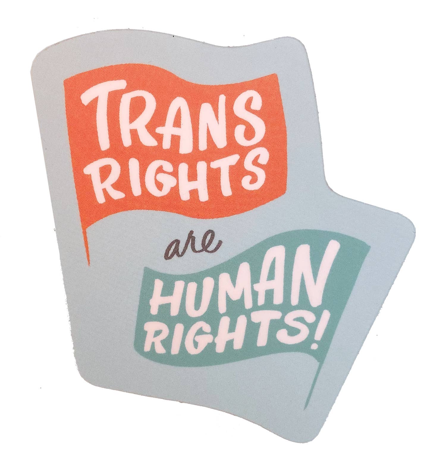 Trans Right Are Human Rights Sticker