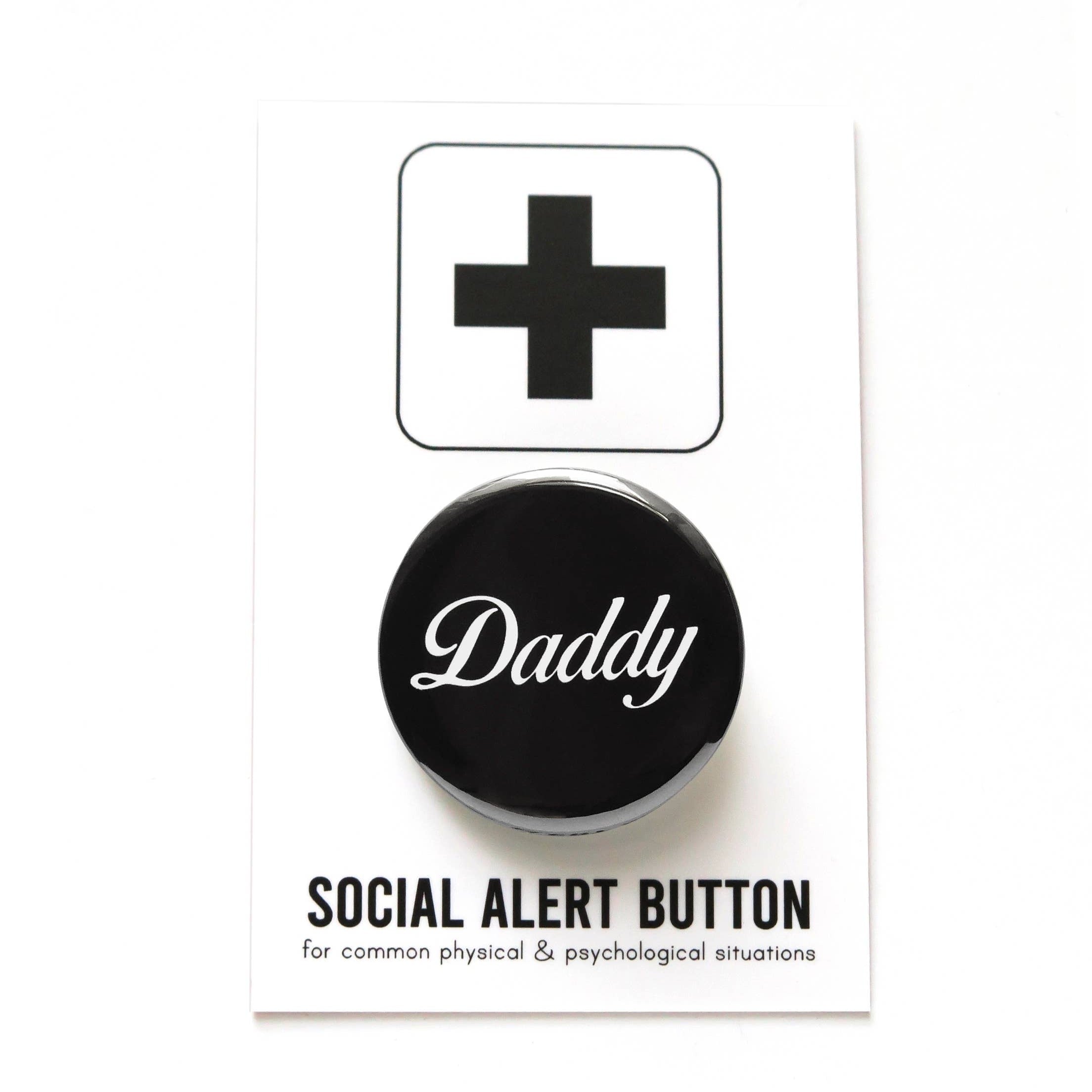 Daddy Pinback Button