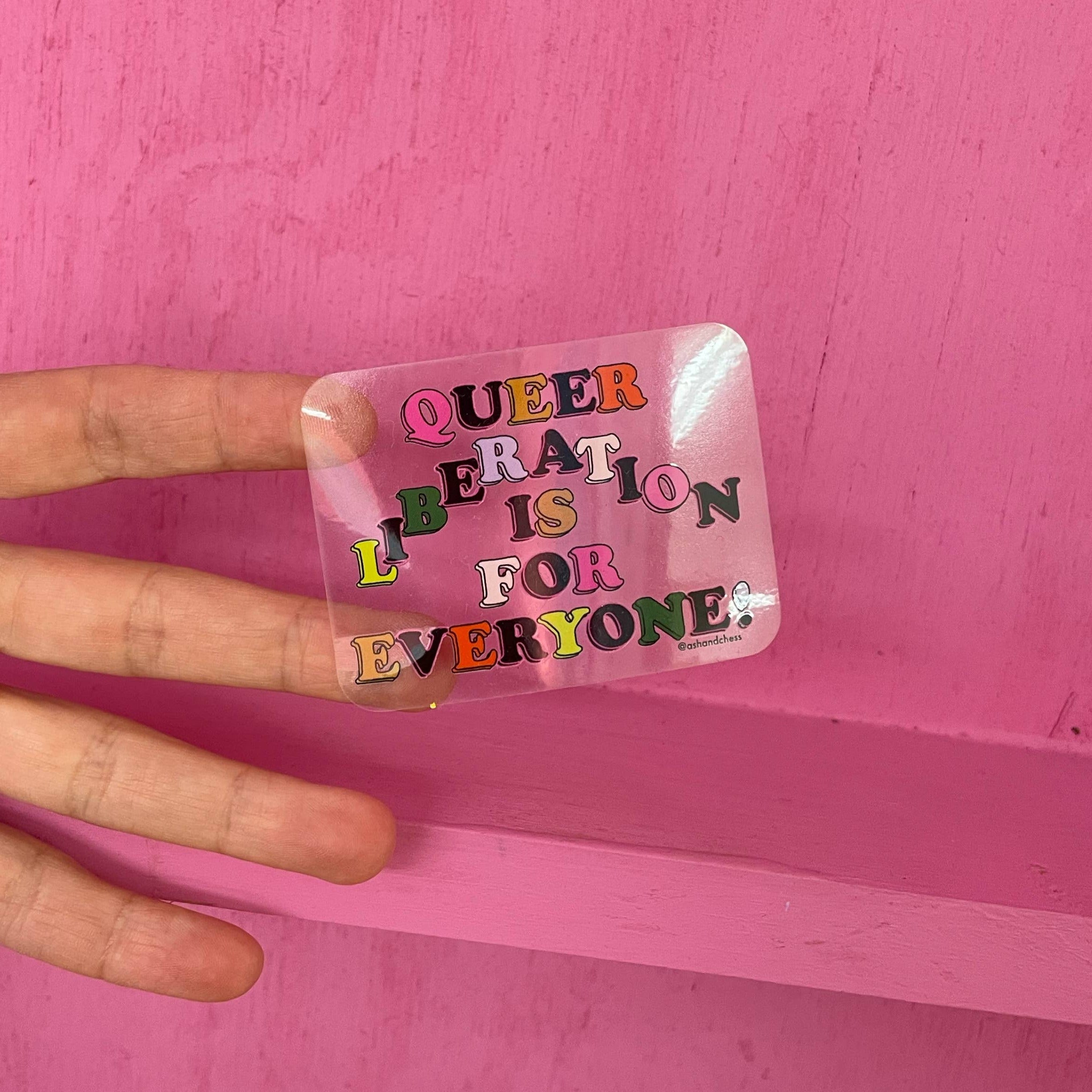 Queer Liberation Is For Everyone Sticker